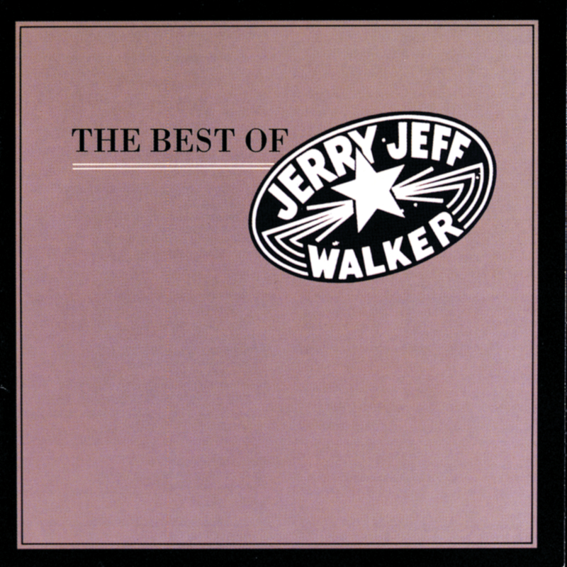 The Best Of Jerry Jeff Walker