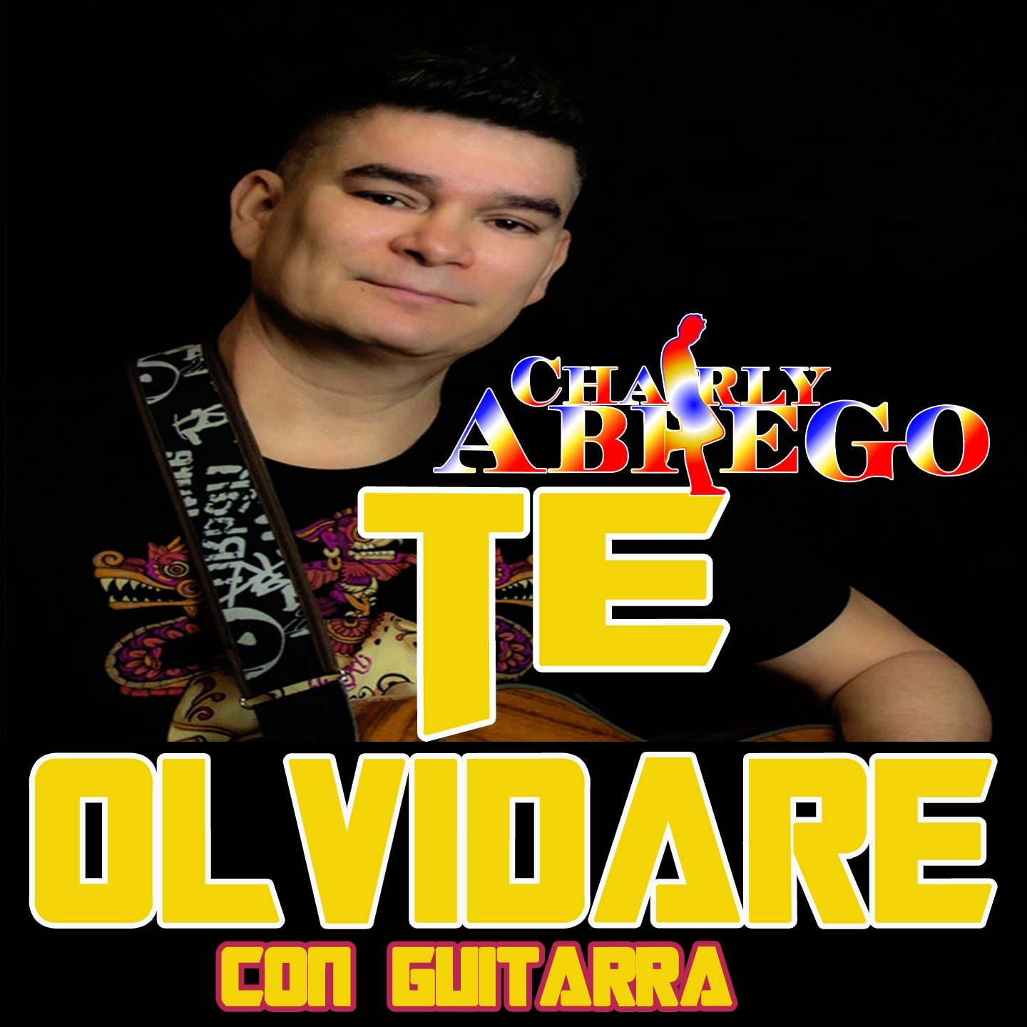 Te Olvidaré (Versión Con Guitarra)