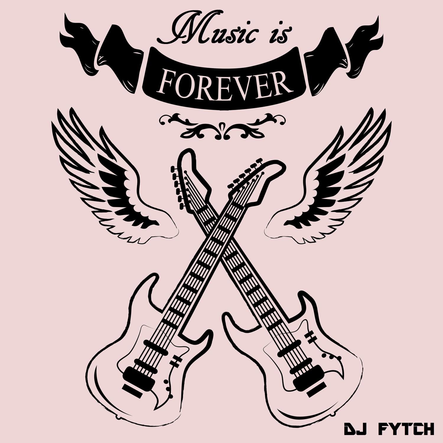 Music Is Forever