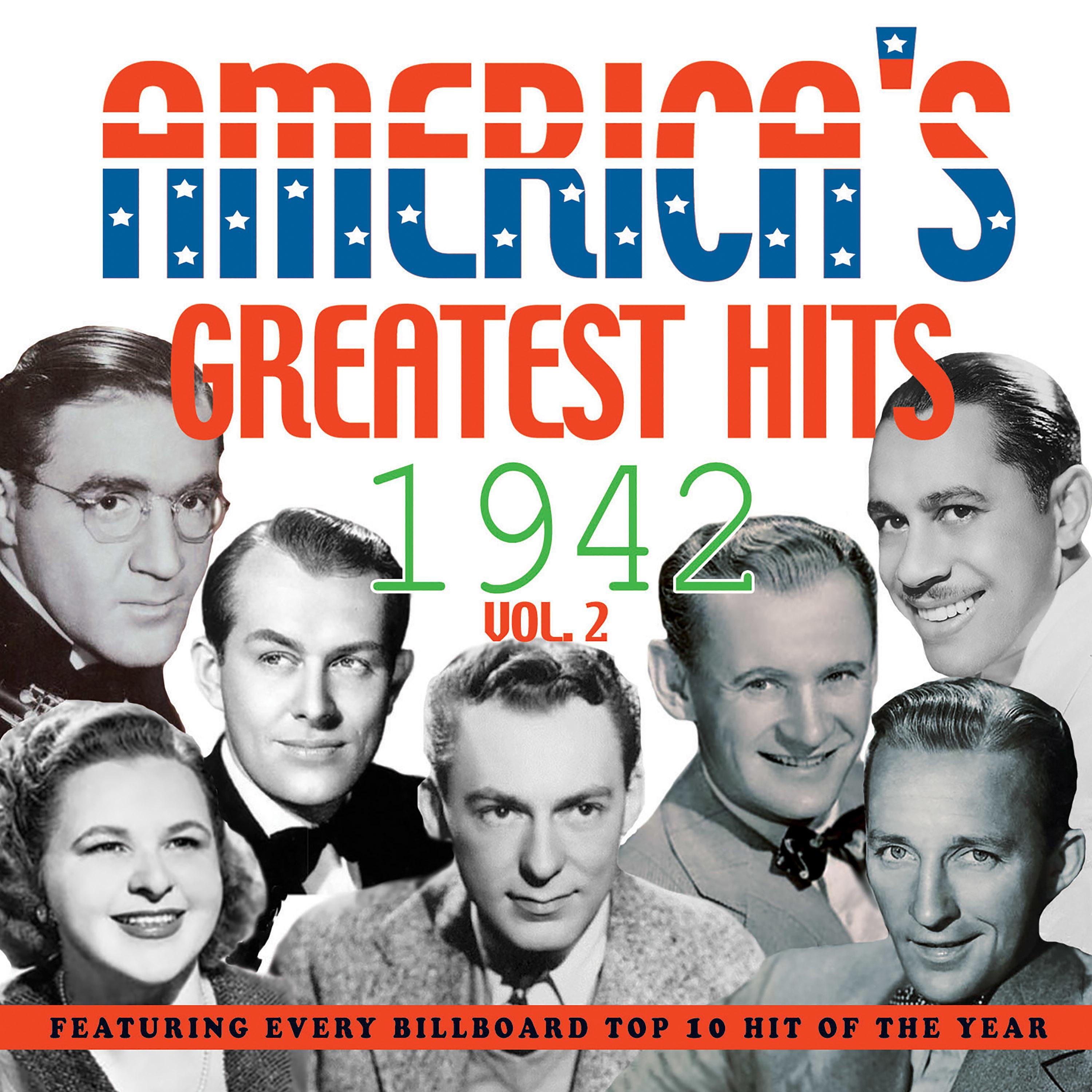 America's Greatest Hits 1942, Vol. 2