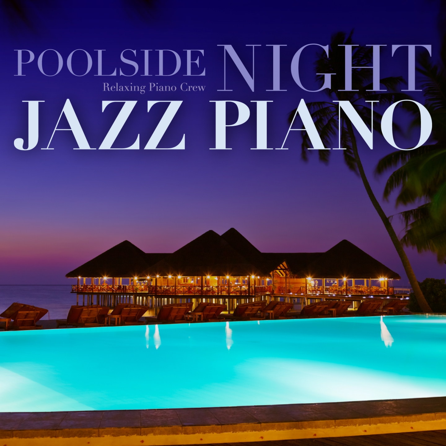 Poolside Night Jazz Piano