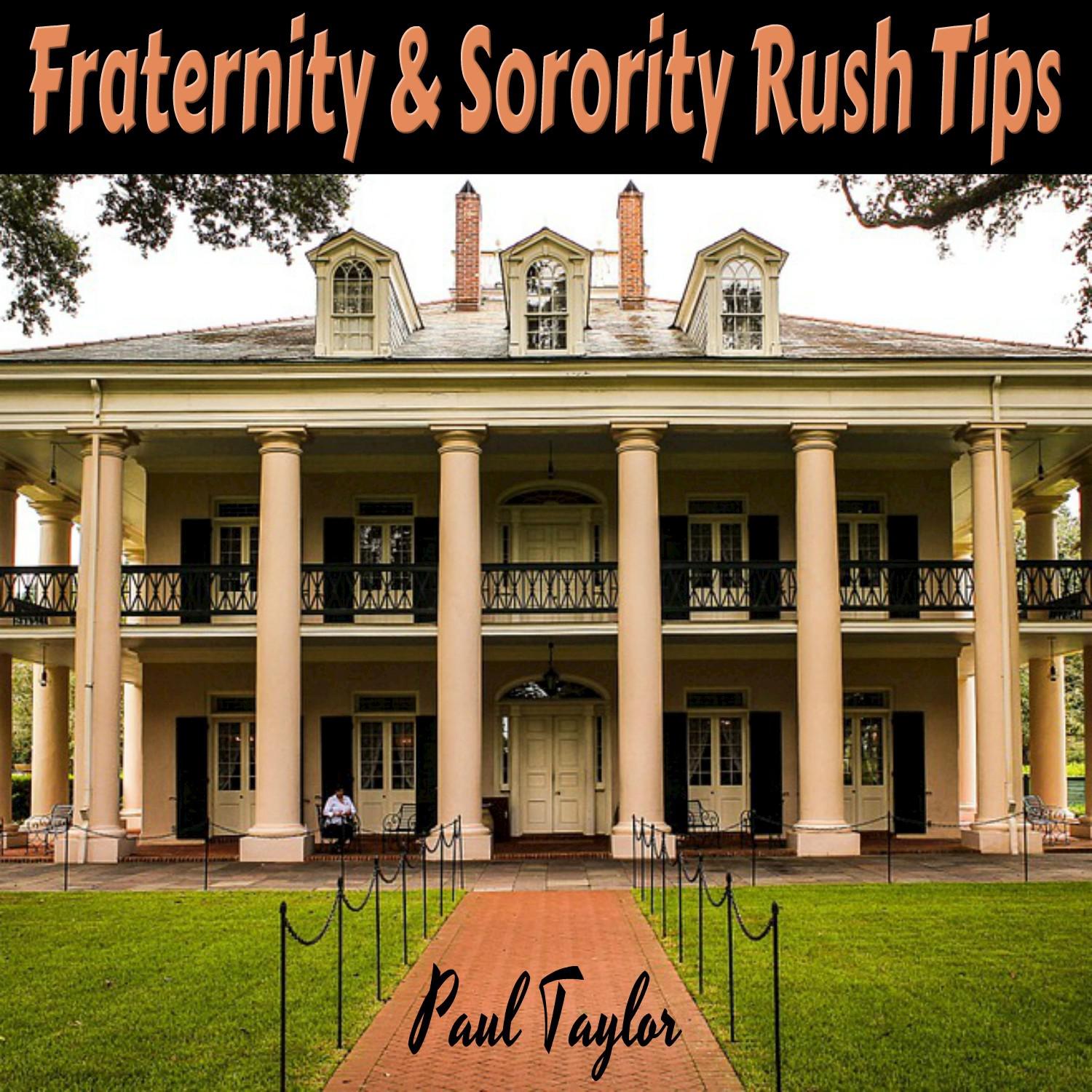 Fraternity and Sorority Rush Tips