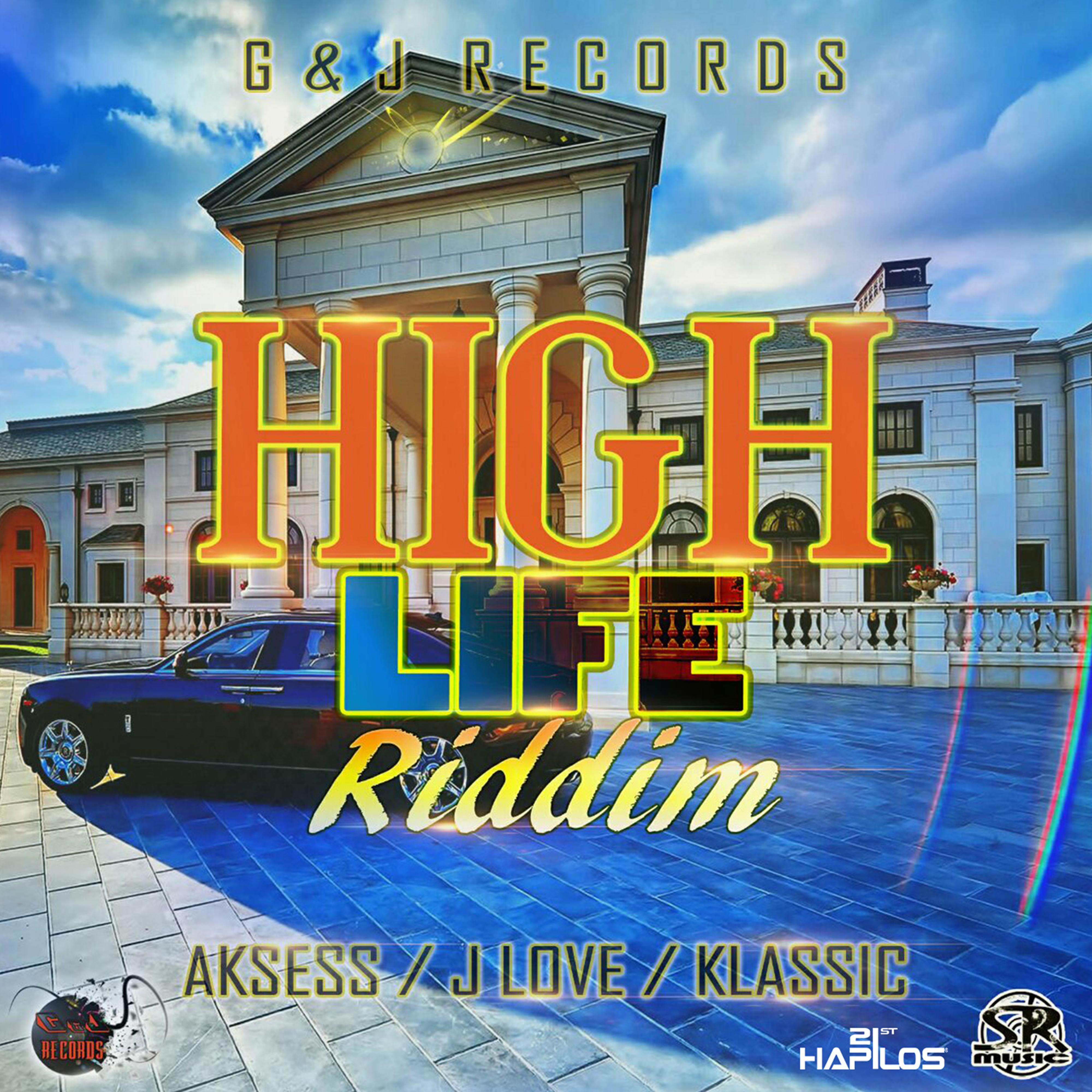 High Life Riddim