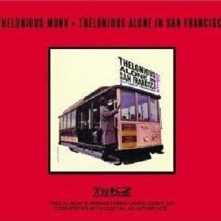 Thelonious Alone in San Francisco [2005]