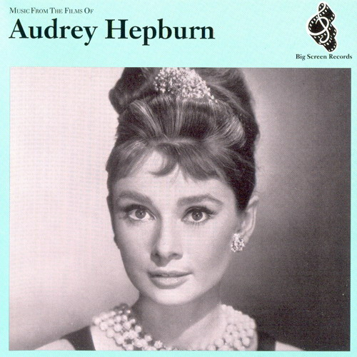 Music from the Films of Audrey Hepburn