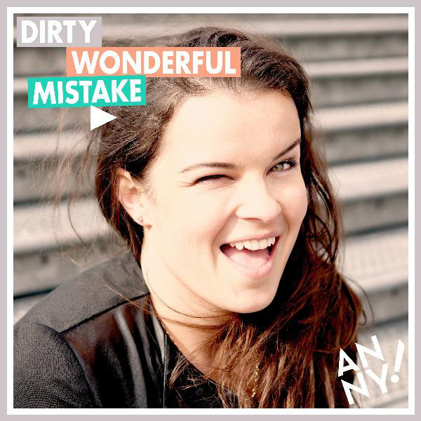 Dirty Wonderful Mistake