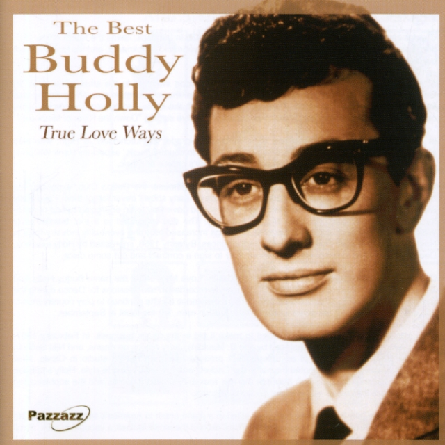 The Best Buddy Holly True Love Ways