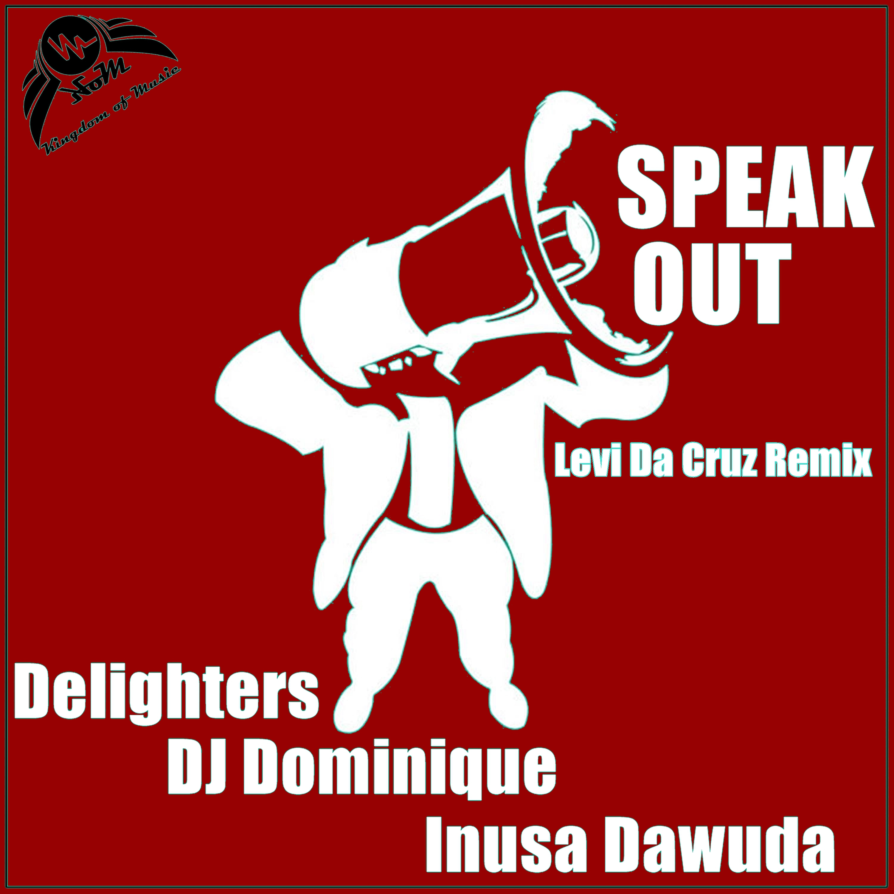 Speak Out (Levi Da Cruz Remix)