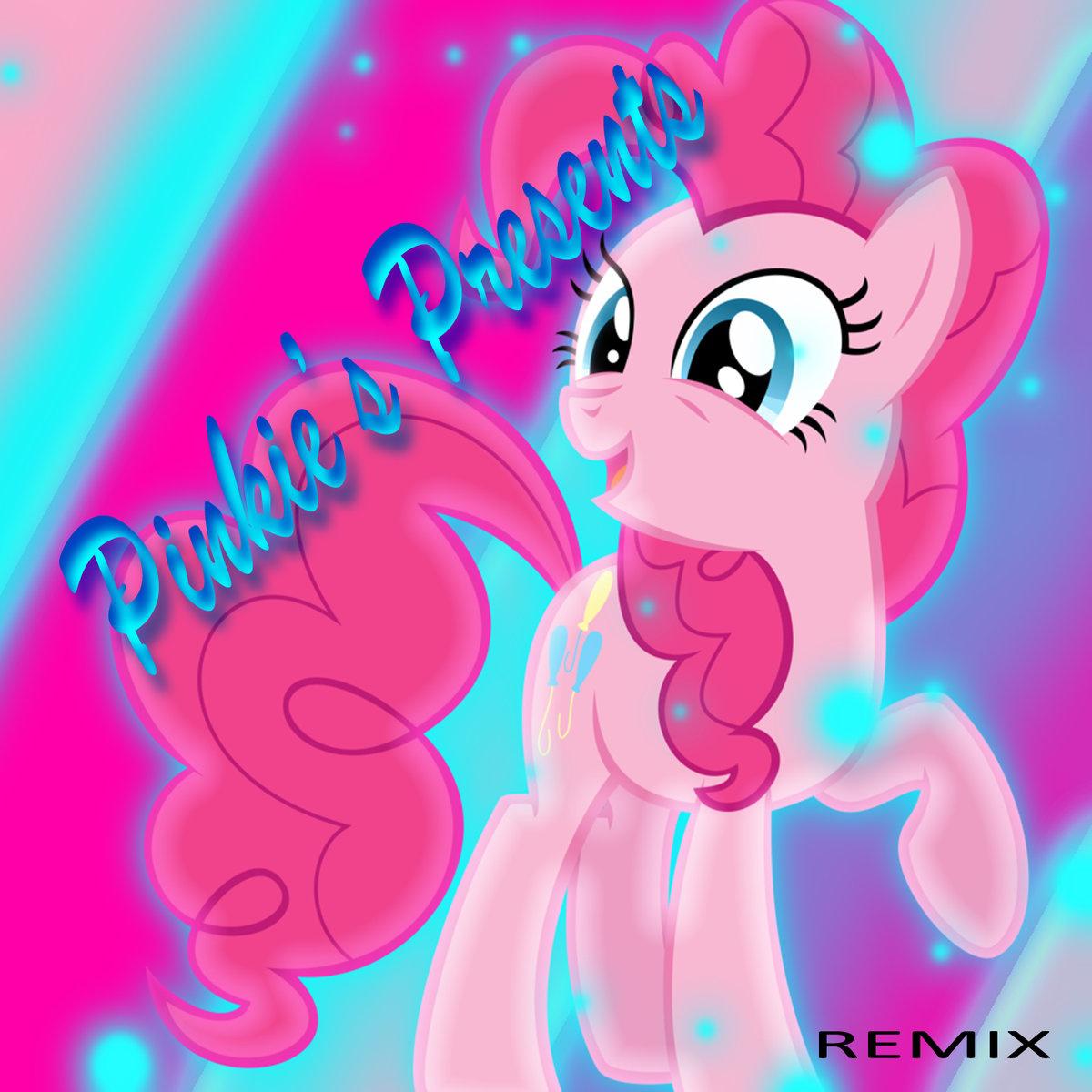 Pinkie's Presents (Trapstep Remix)