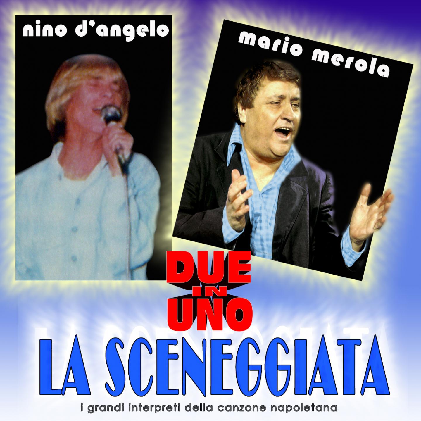 Due in uno: La sceneggiata