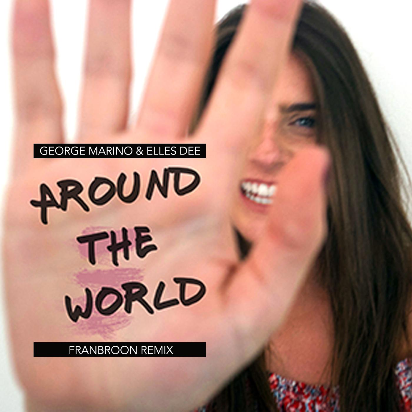 Around the World (Franbroon Remix)