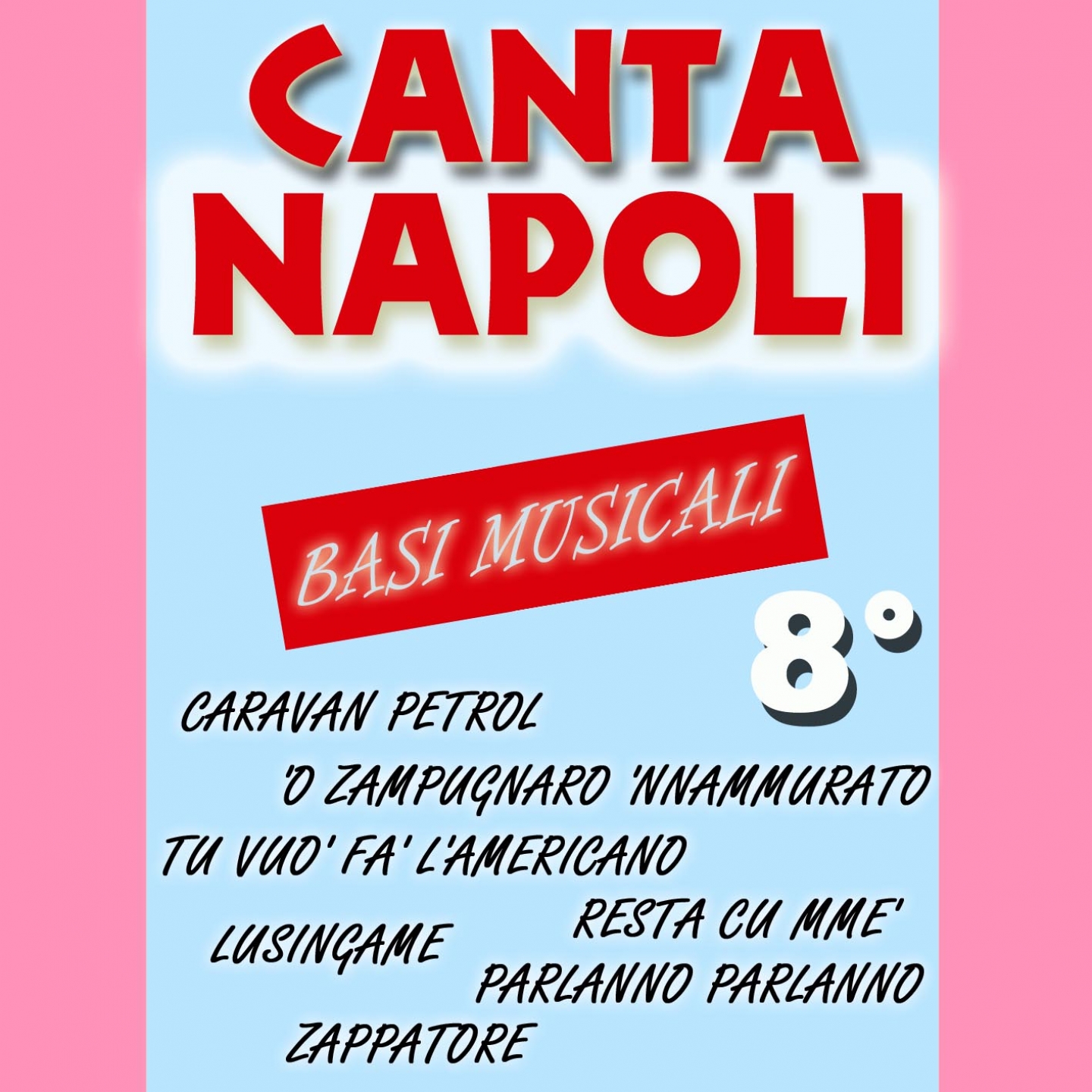 Canta Napoli, Vol. 8 (Basi musicali)