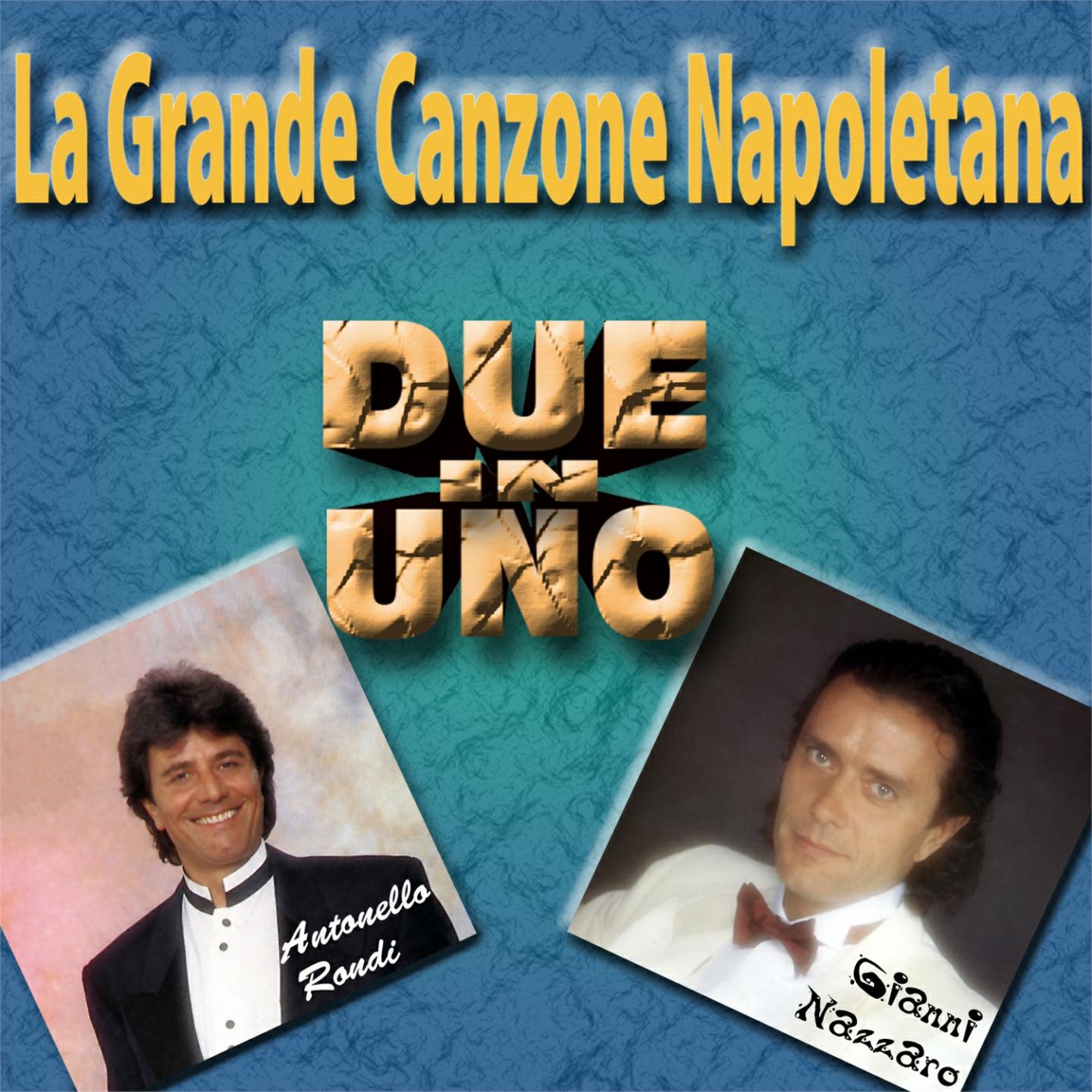 La grande canzone napoletana