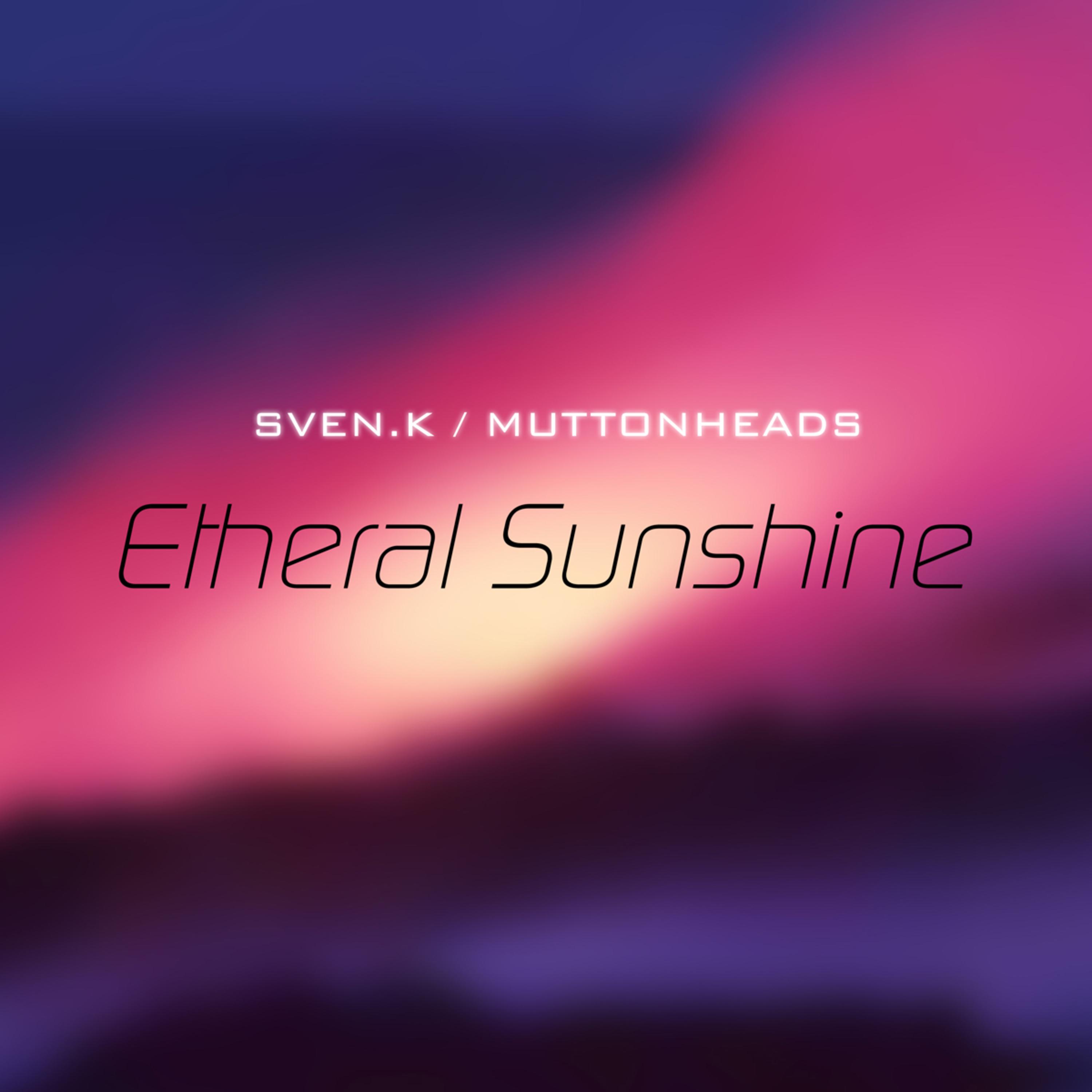 Etheral Sunshine (Drive Dealers & Topspin Remix)