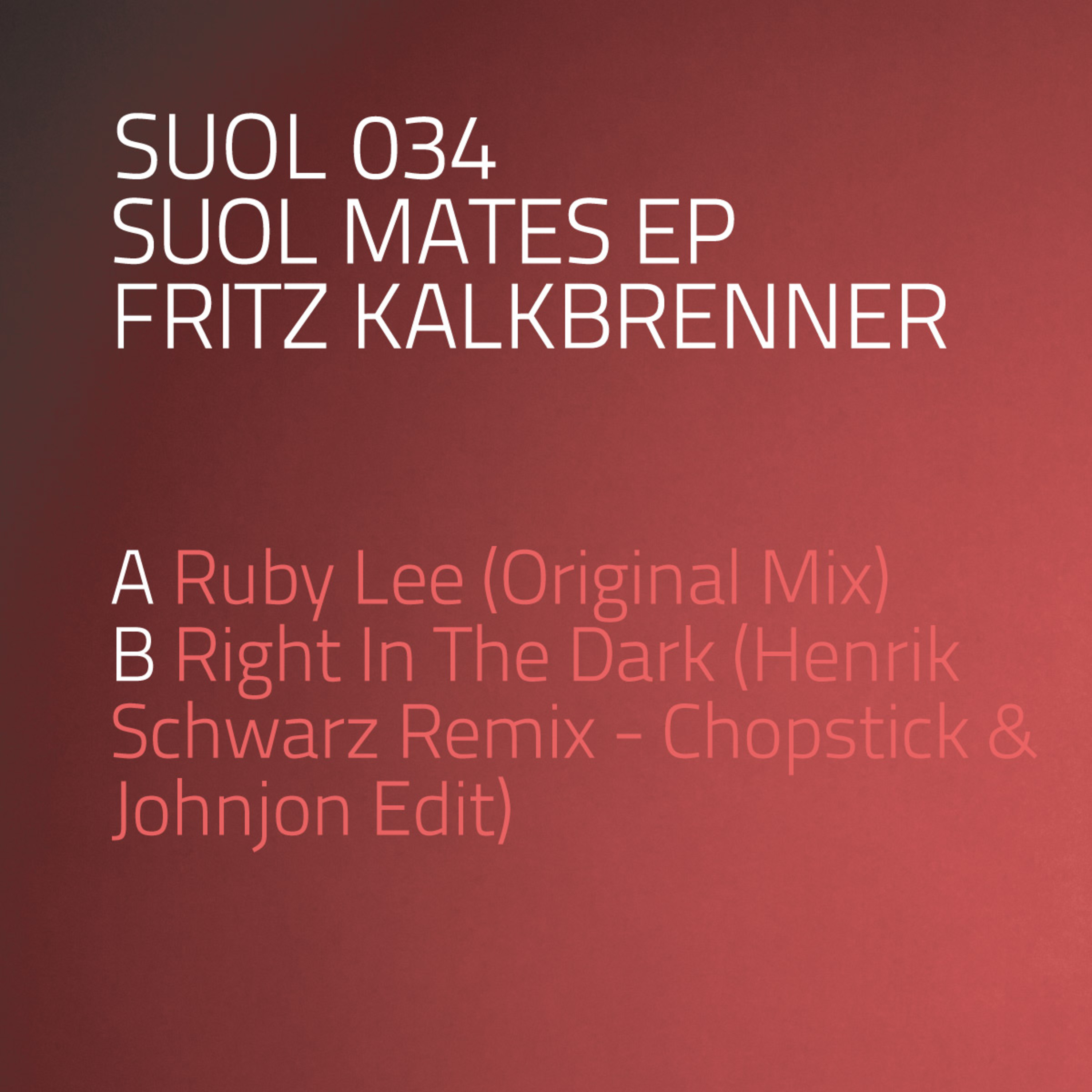 Suol Mates EP : Fritz Kalkbrenner