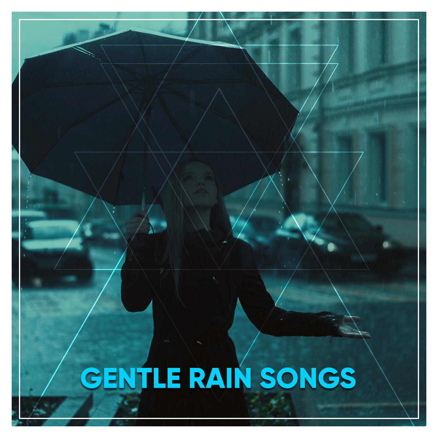#20 Gentle Rain Songs for Peaceful Night Sleep