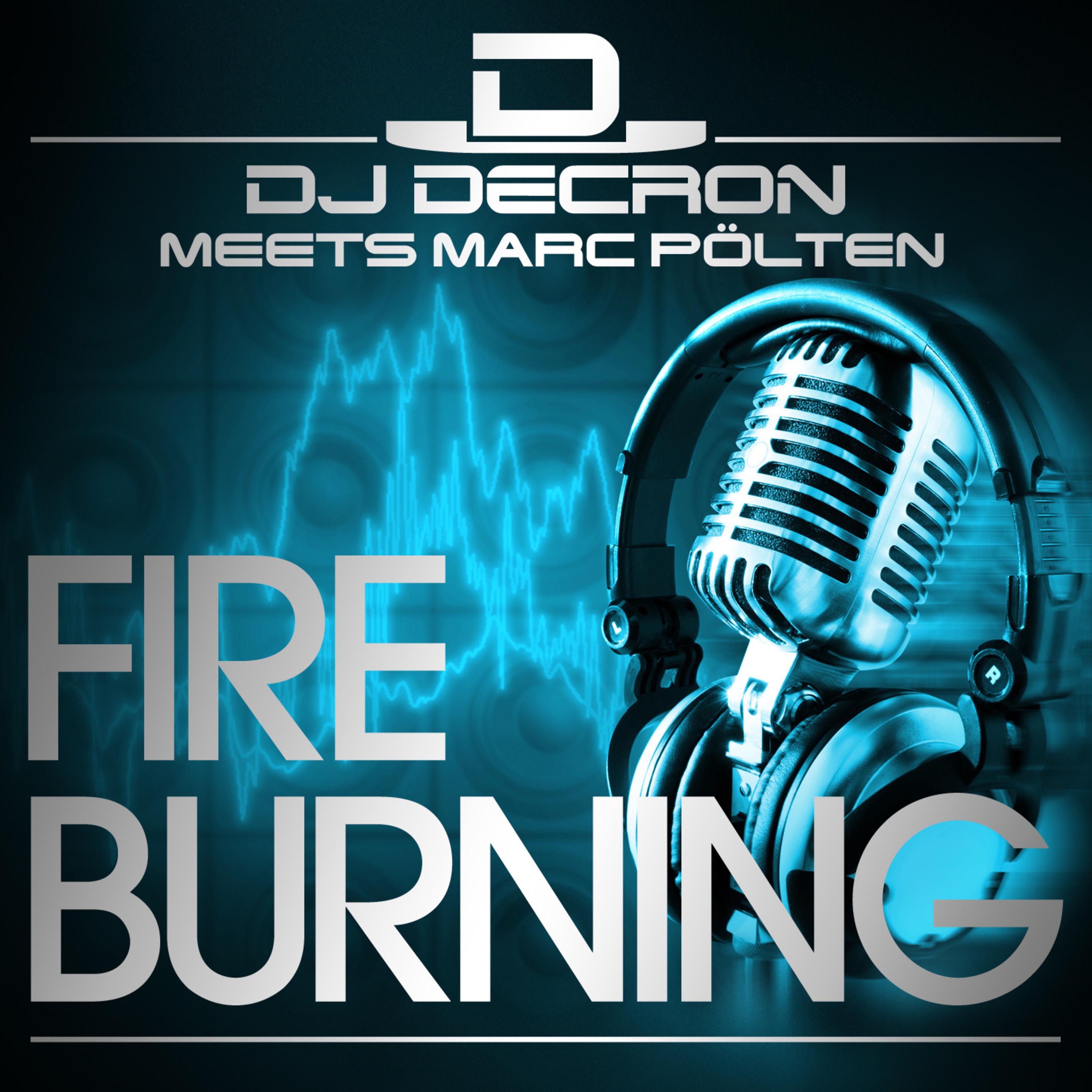 Fire Burning (Radio Edit)