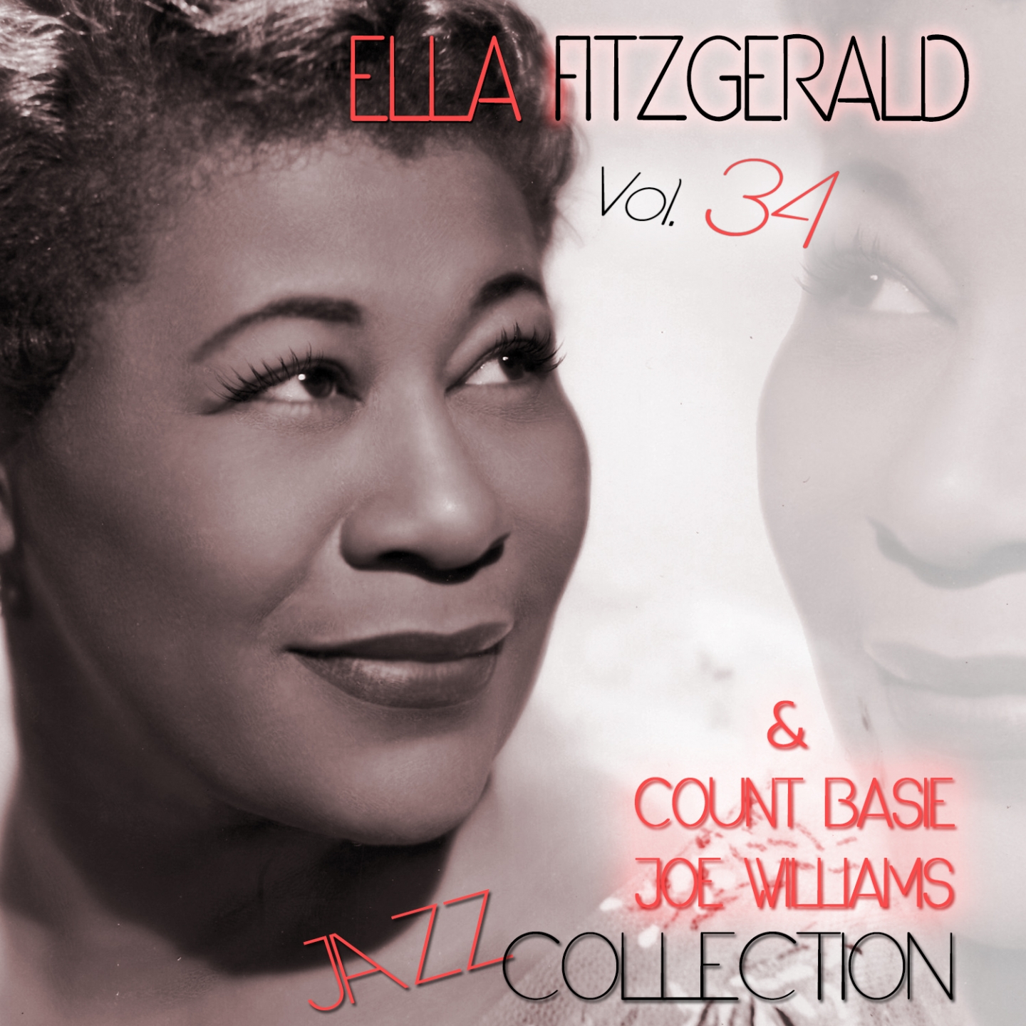 Ella Fitzgerald & Count Basie, Joe Williams: Jazz Collection, Vol. 34 (Remastered)