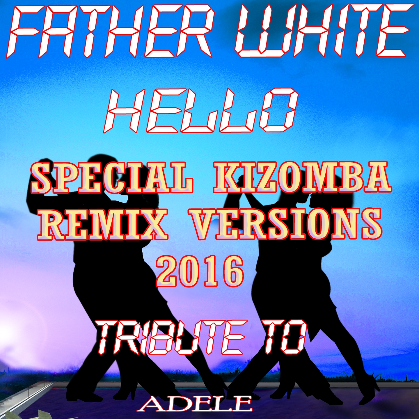 Hello (Special Velvet Ext. Kizomba Remix)