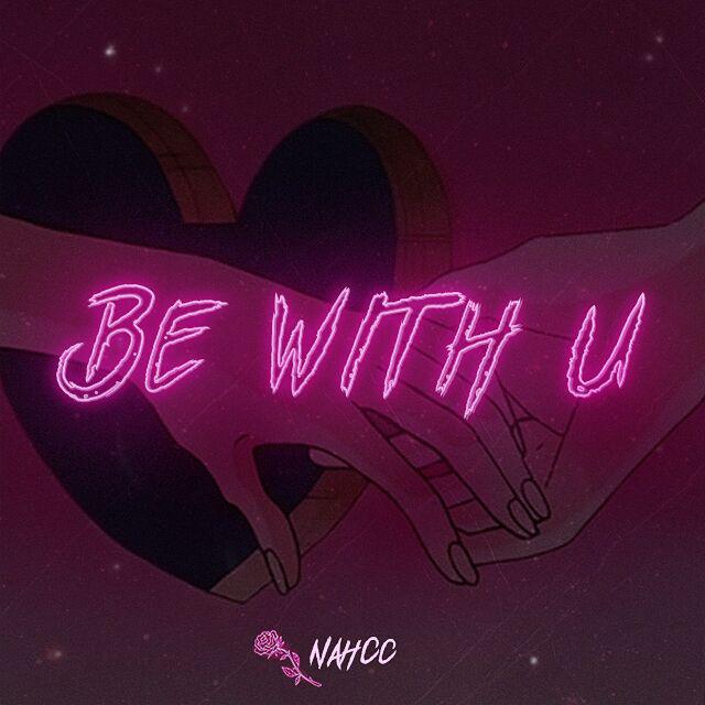 Be with u