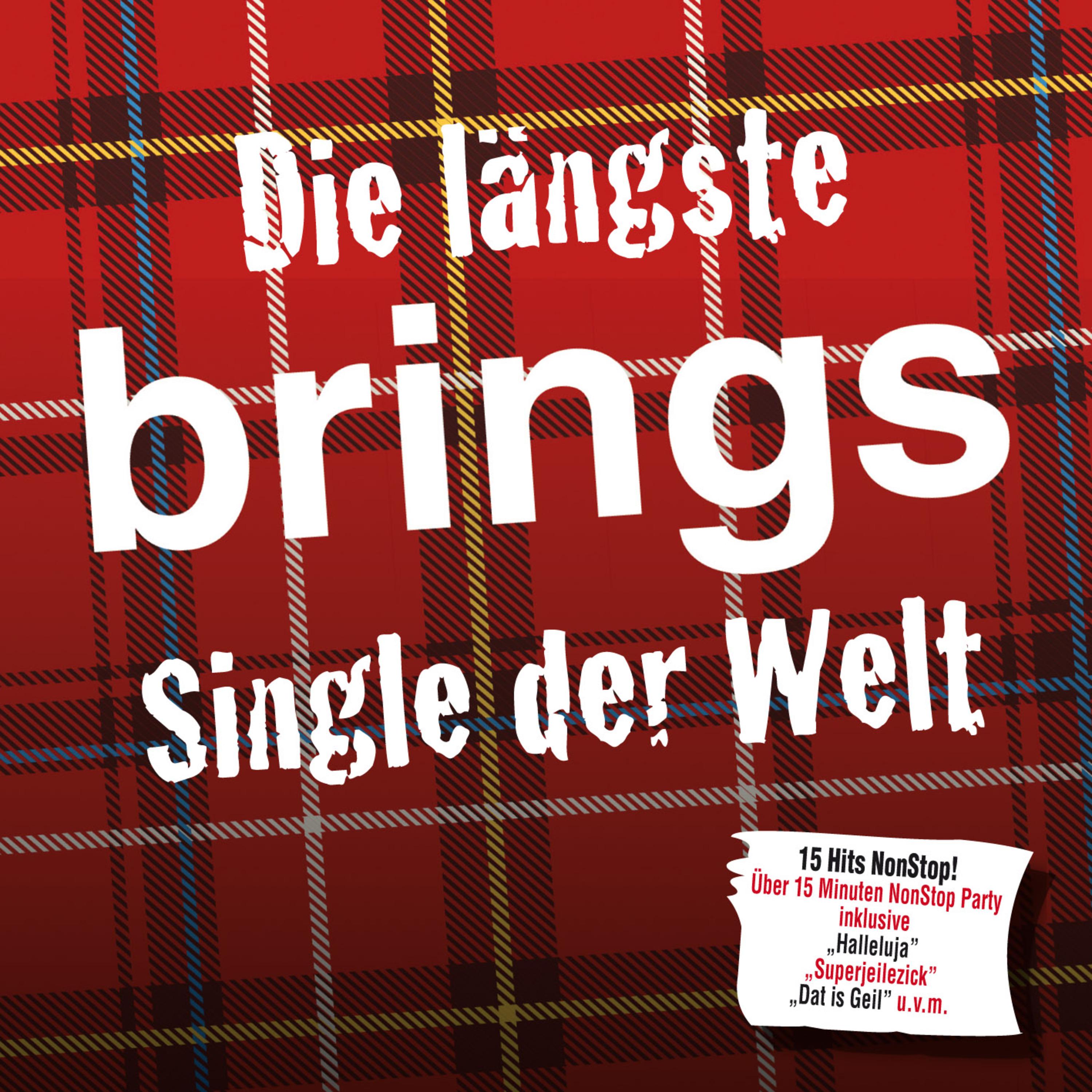 Die längste Brings Single der Welt