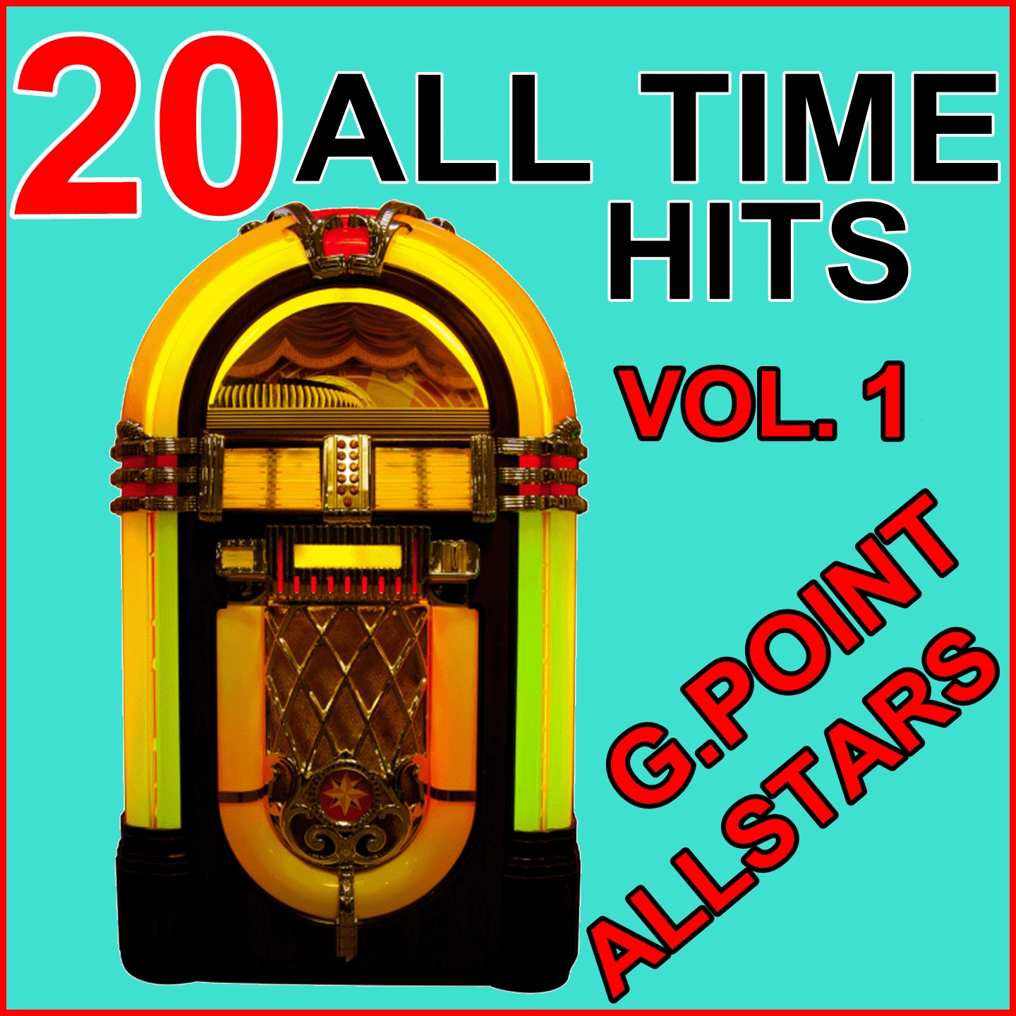 All Time Hits (Vol. 1)