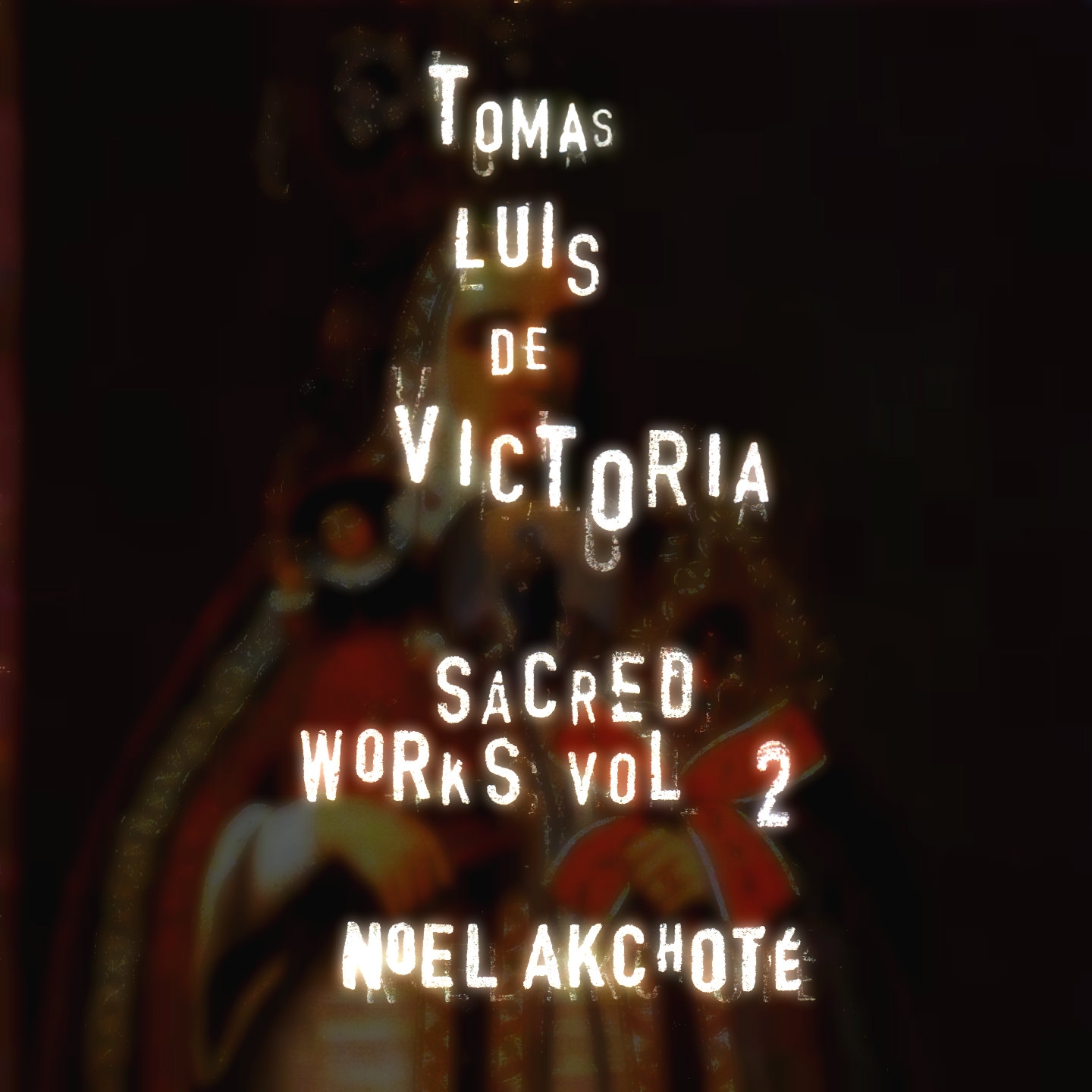 Tomás Luis de Victoria: Sacred Works Vol. 2 (Arr. for Guitar)