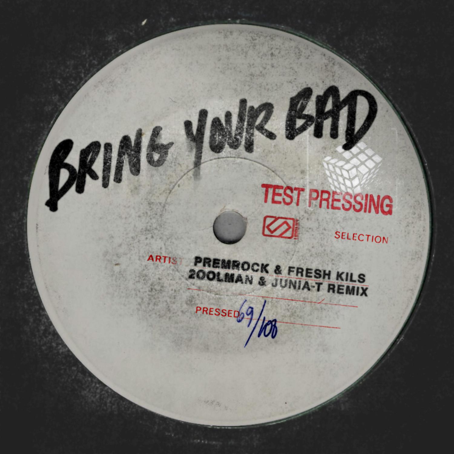 Bring Your Bad (2oolman & Junia T Remix)