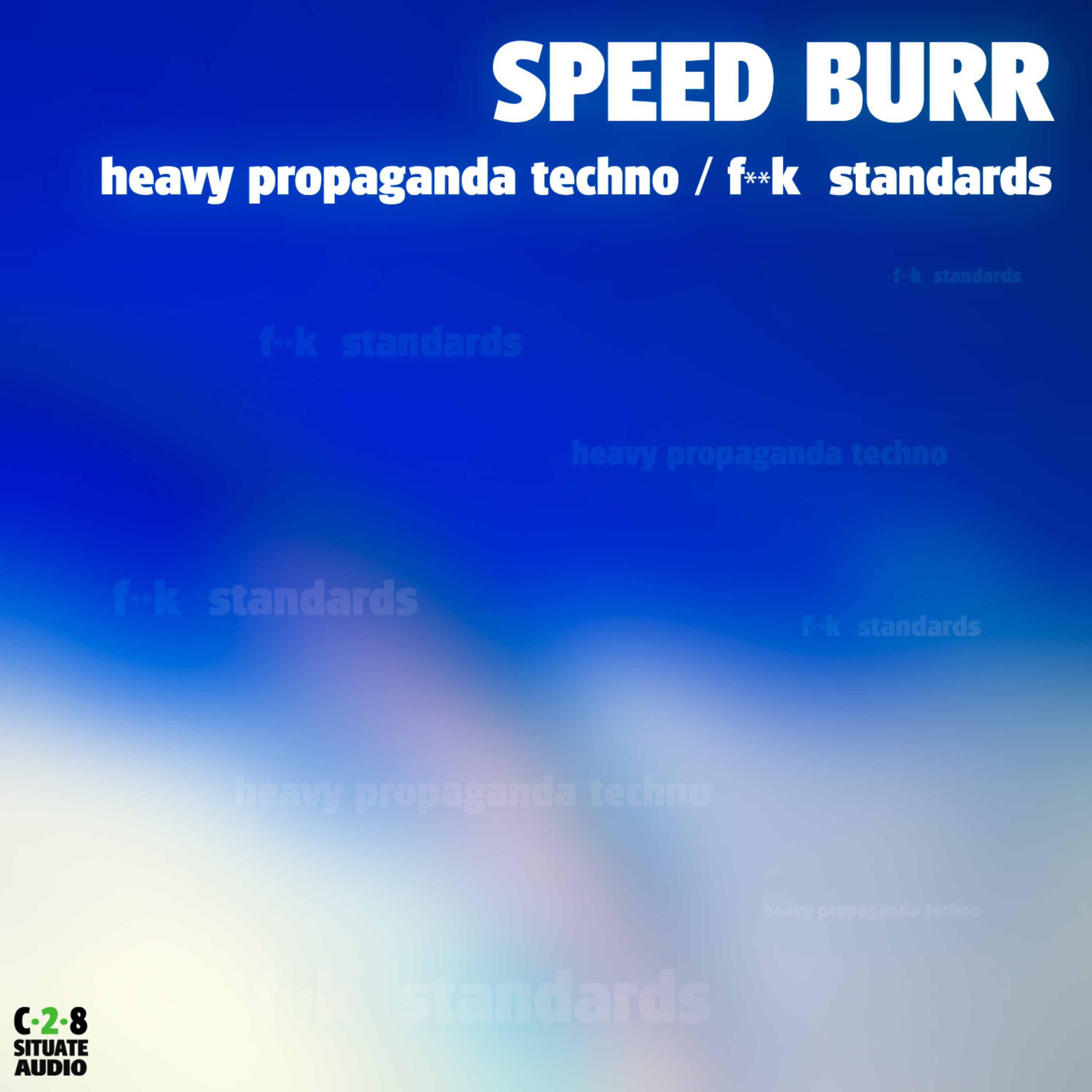 Heavy Propaganda Techno / F++k Standards