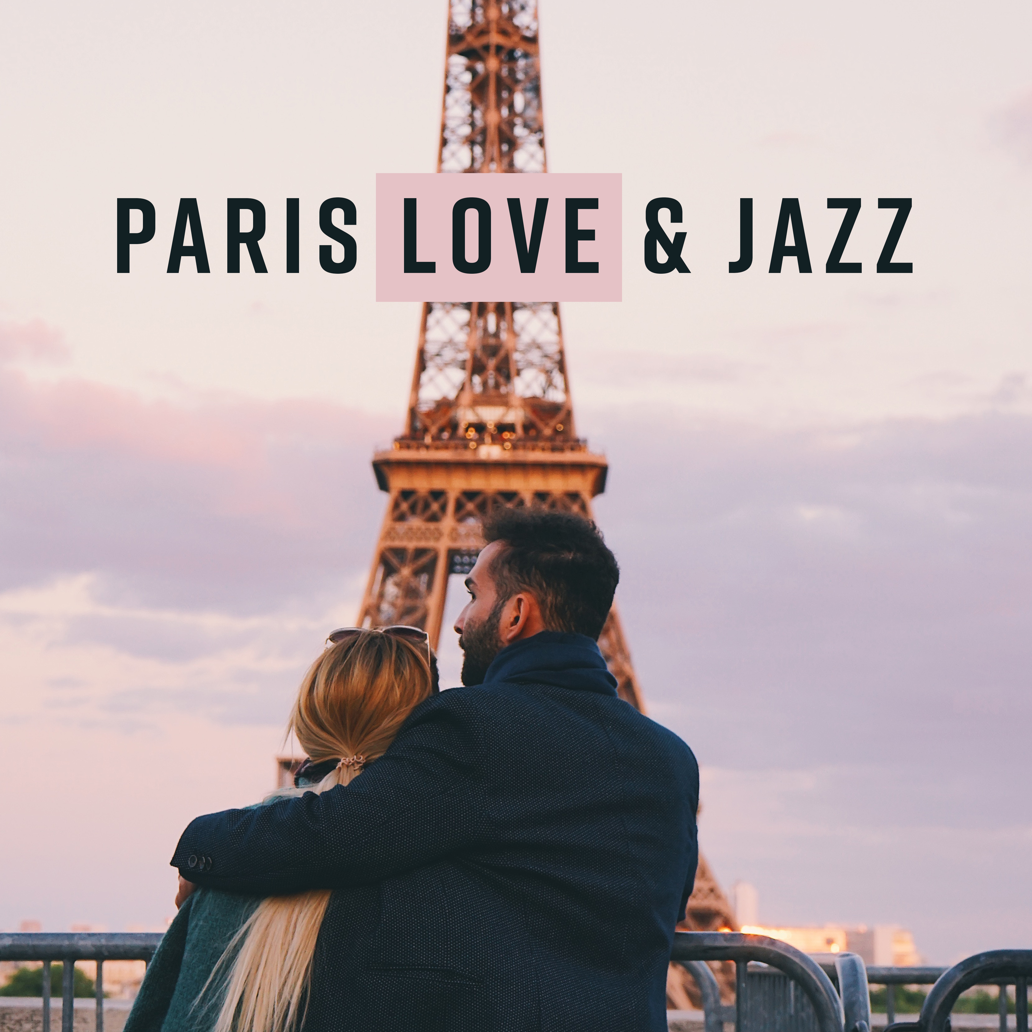 Paris Love & Jazz