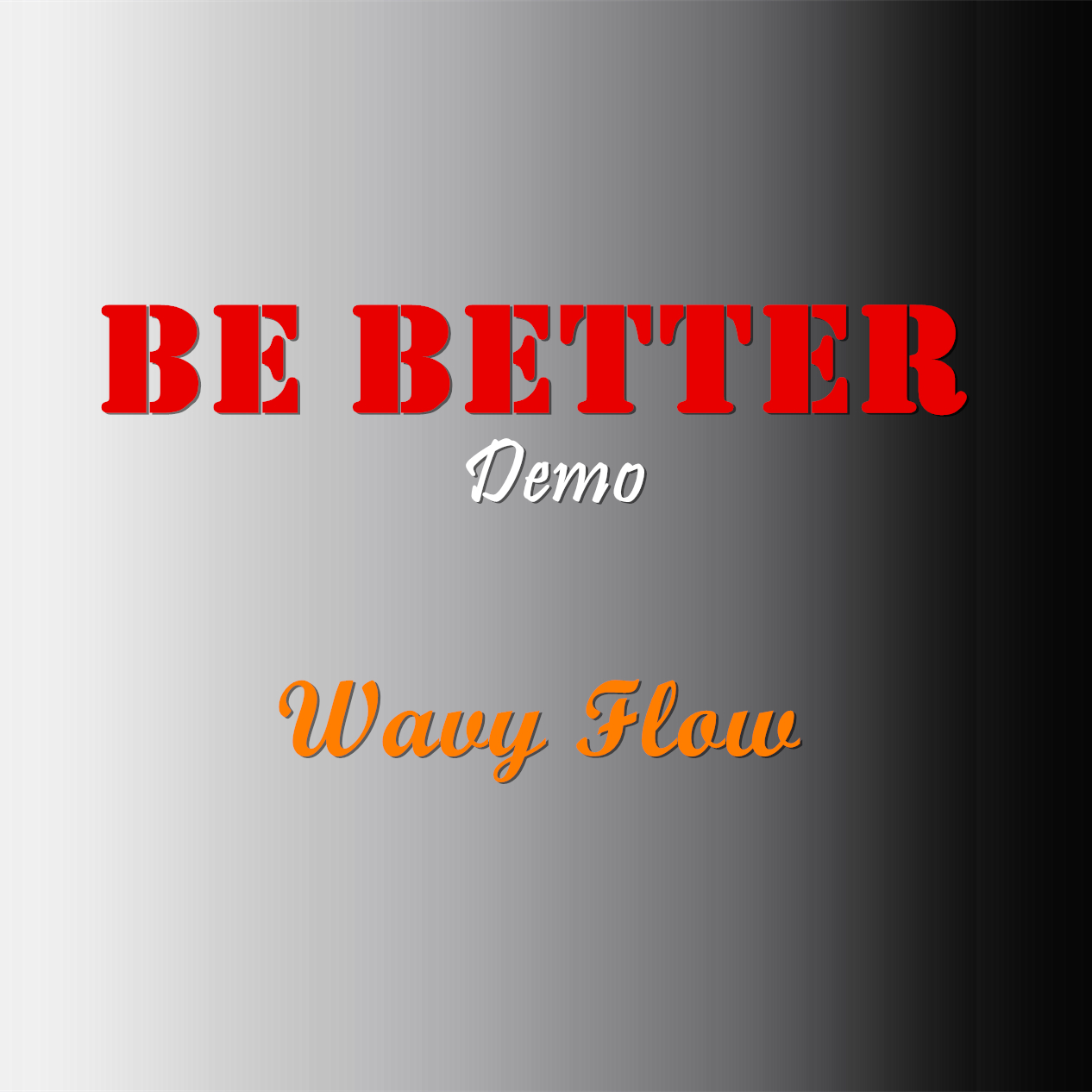 Be Better(demo)