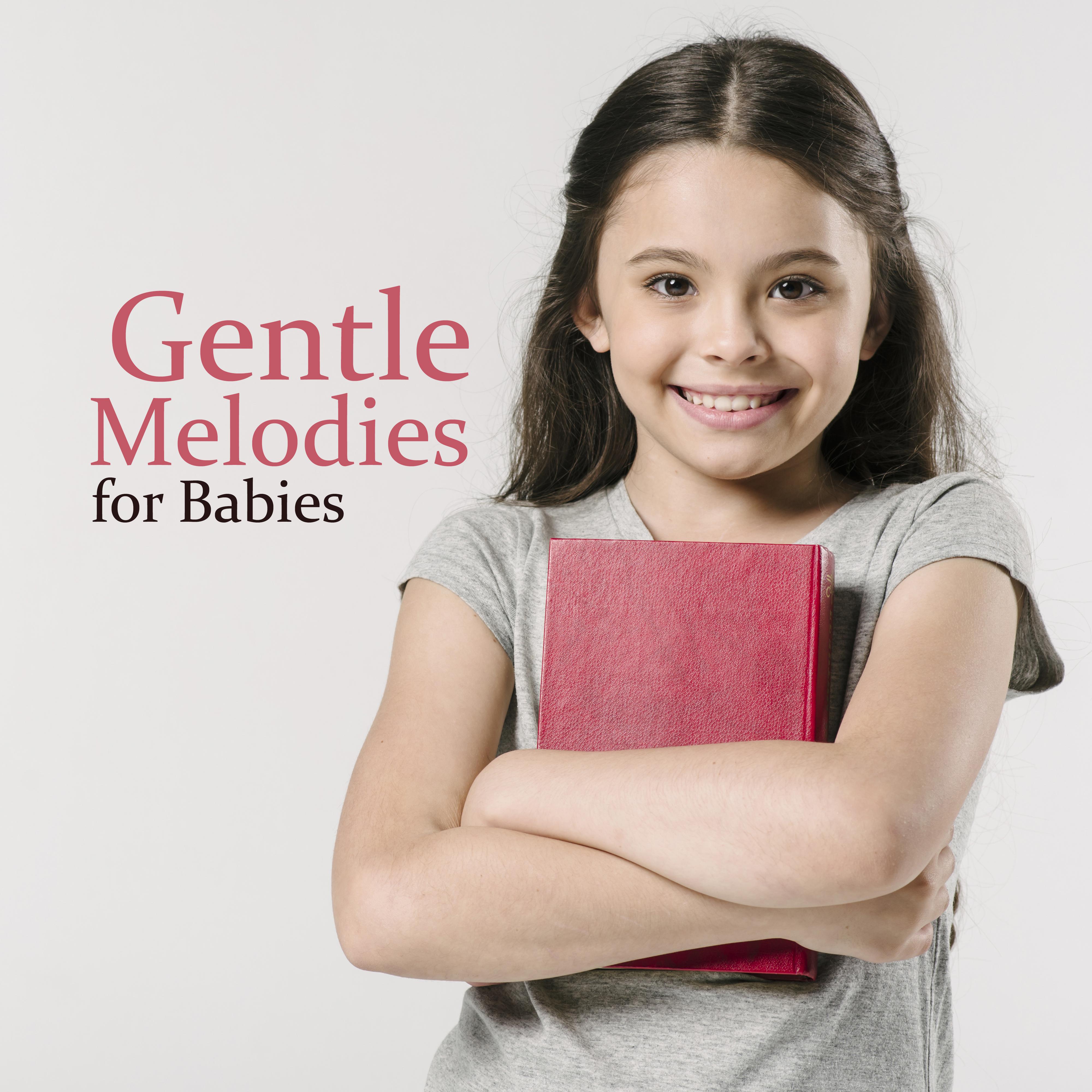 Gentle Melodies for Babies