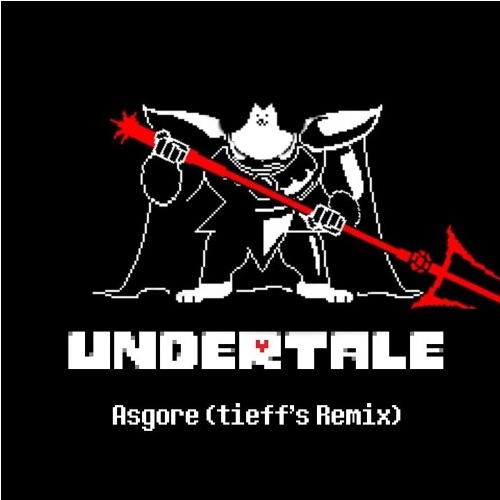 Undertale - Asgore (tieff's Remix)