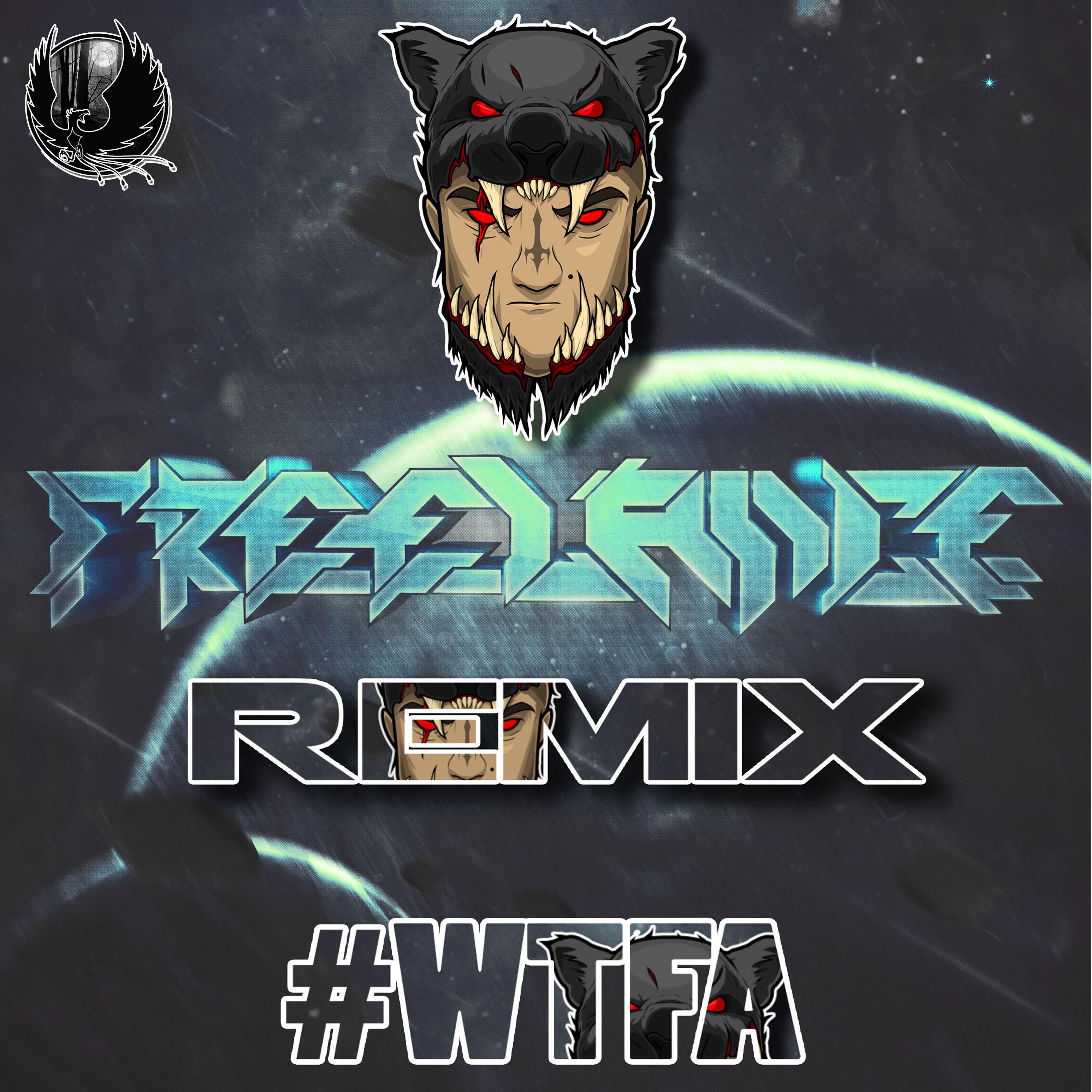 WTFA (Freelance Remix)