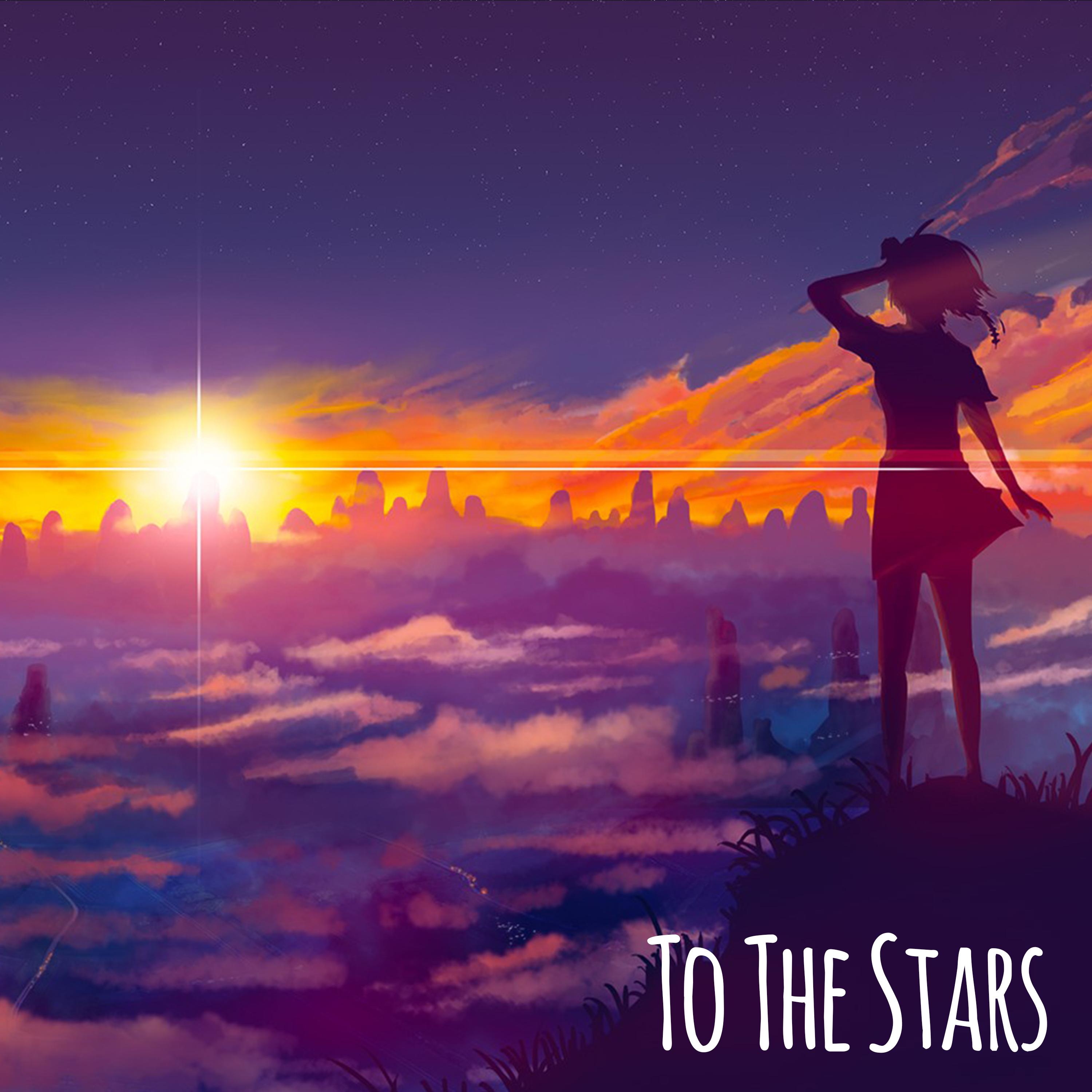 To The Stars