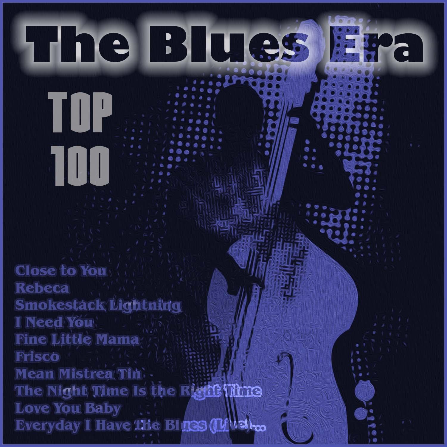 The Blues Era - Top 100