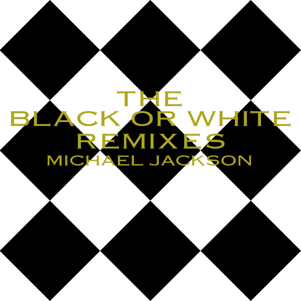 Michael Jackson - Black Or White (Kenny Saxton's A Little Less Dangerous 25th Anniversary Remix)（Kenny “The Demonstrationismist” Saxton remix）