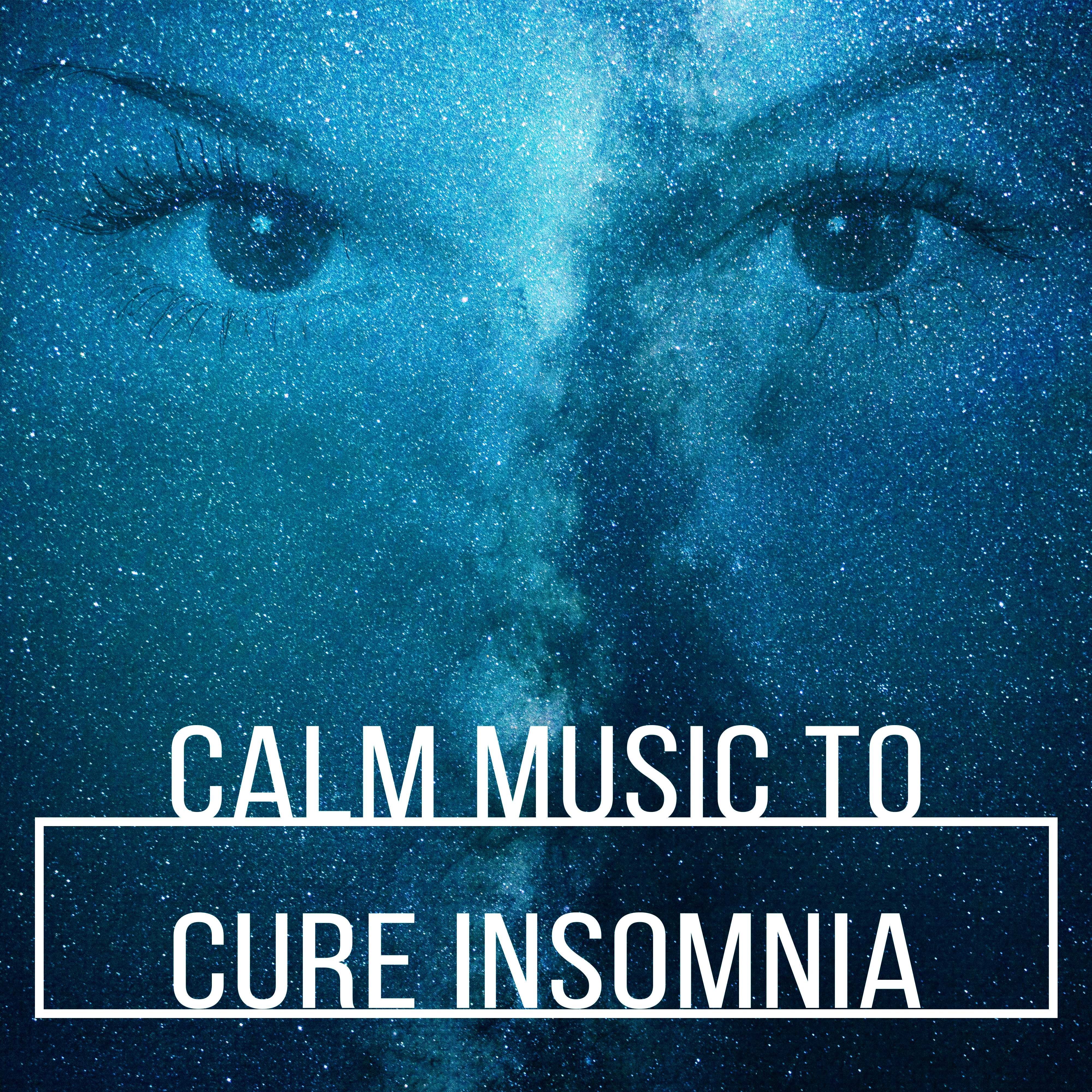 Calm Music to Cure Insomnia – Dream Well, Deep Sleep, Relaxing Waves, Soothing Sounds