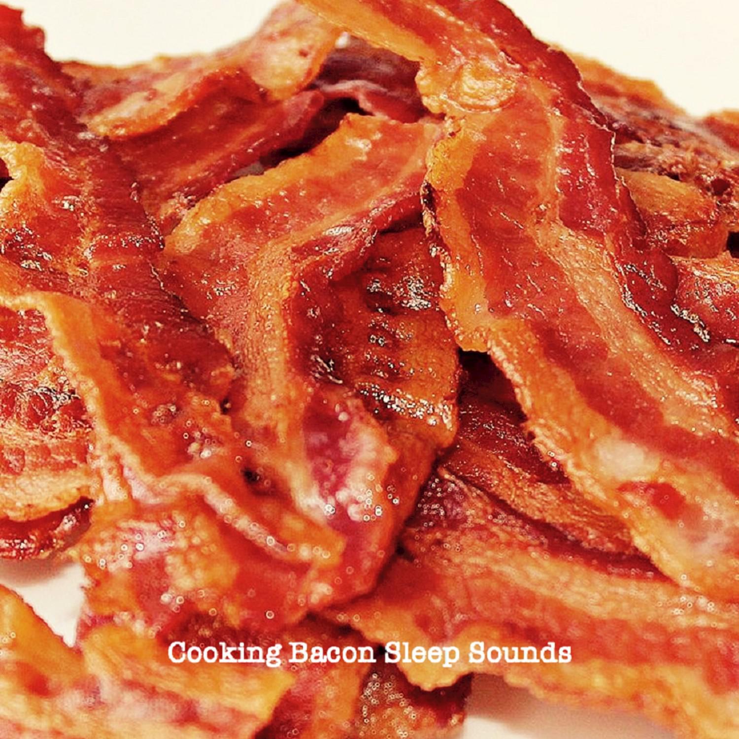 Cooking Bacon Sleep Sounds