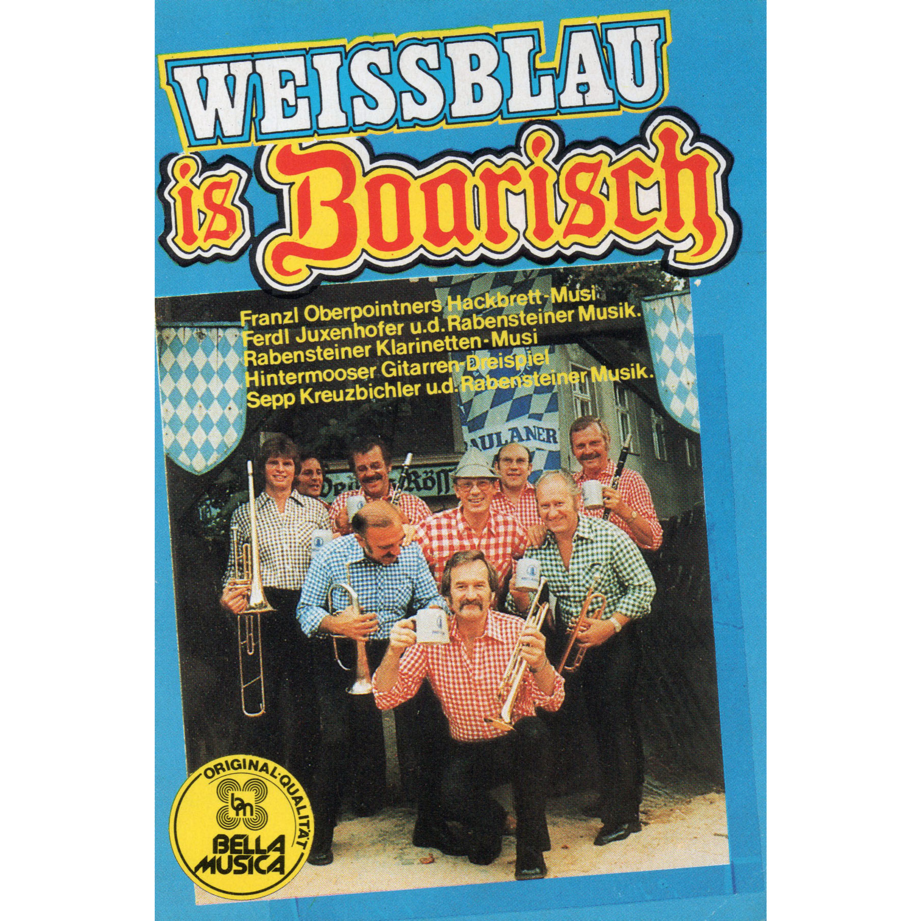 Weissblau is boarisch