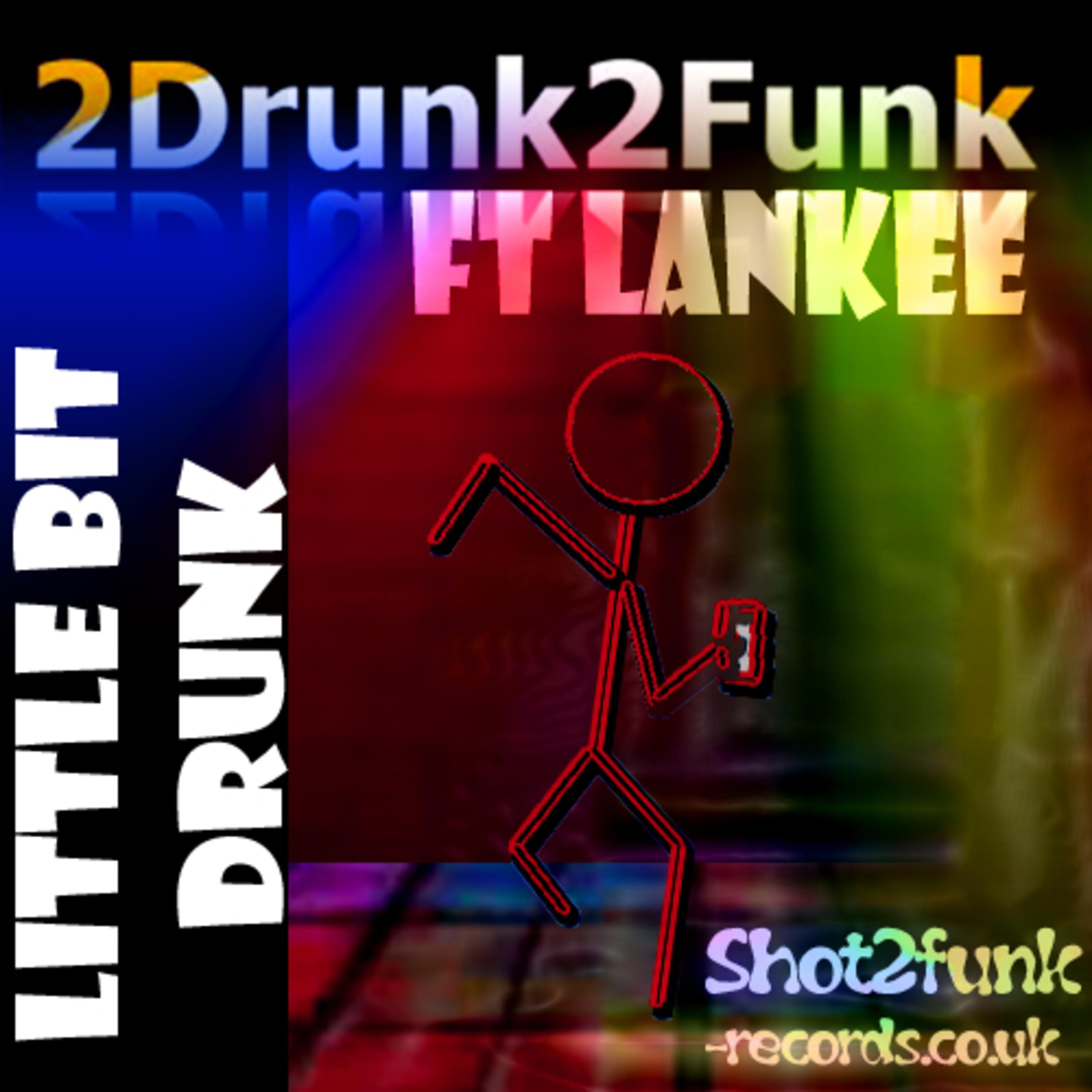 Little Bit Drunk (S2F Dubstep RMX)