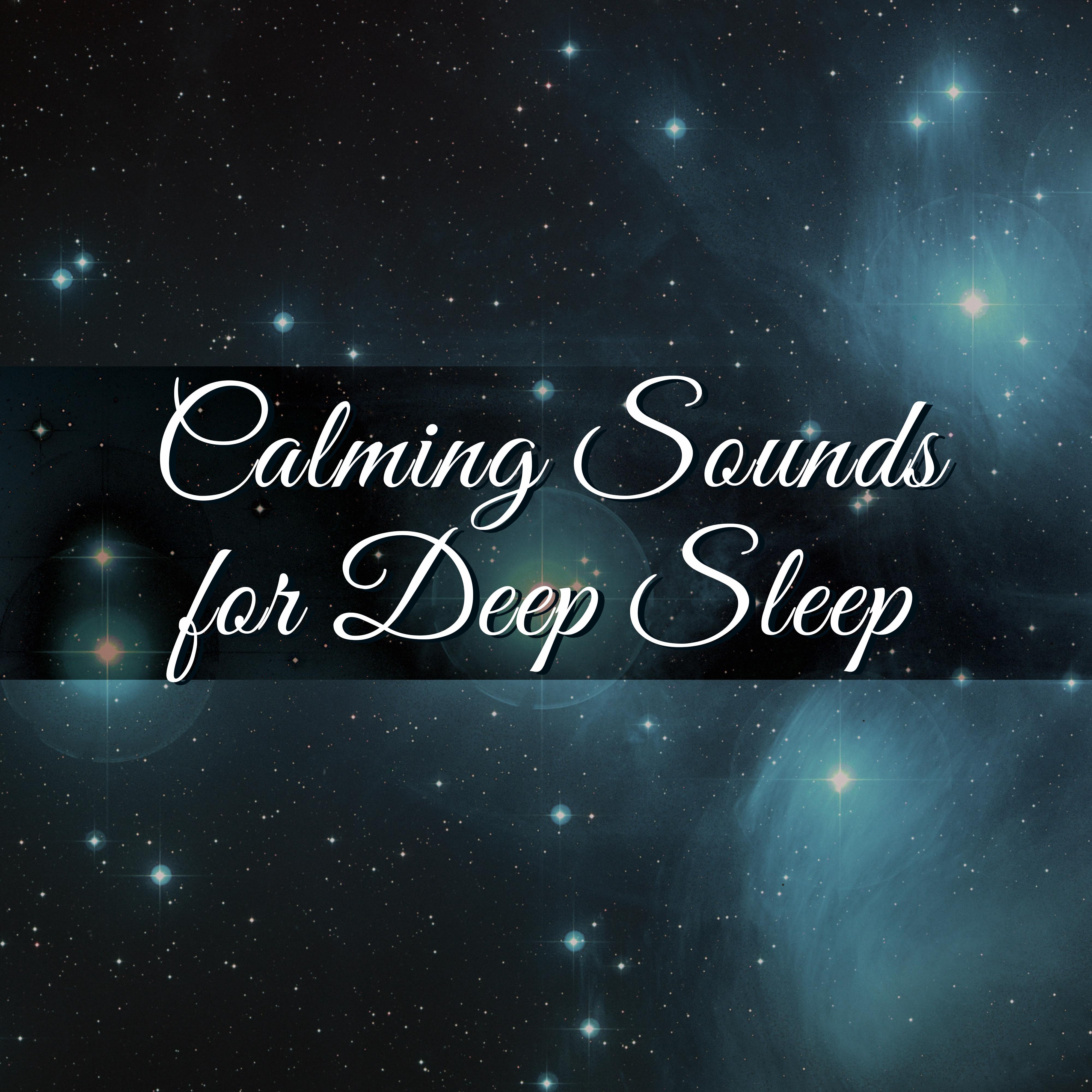 Calming Sounds for Deep Sleep – Waves of Calmness, Spirit Relaxation, Deep Sleep, Sweet Dreams, Night Rest