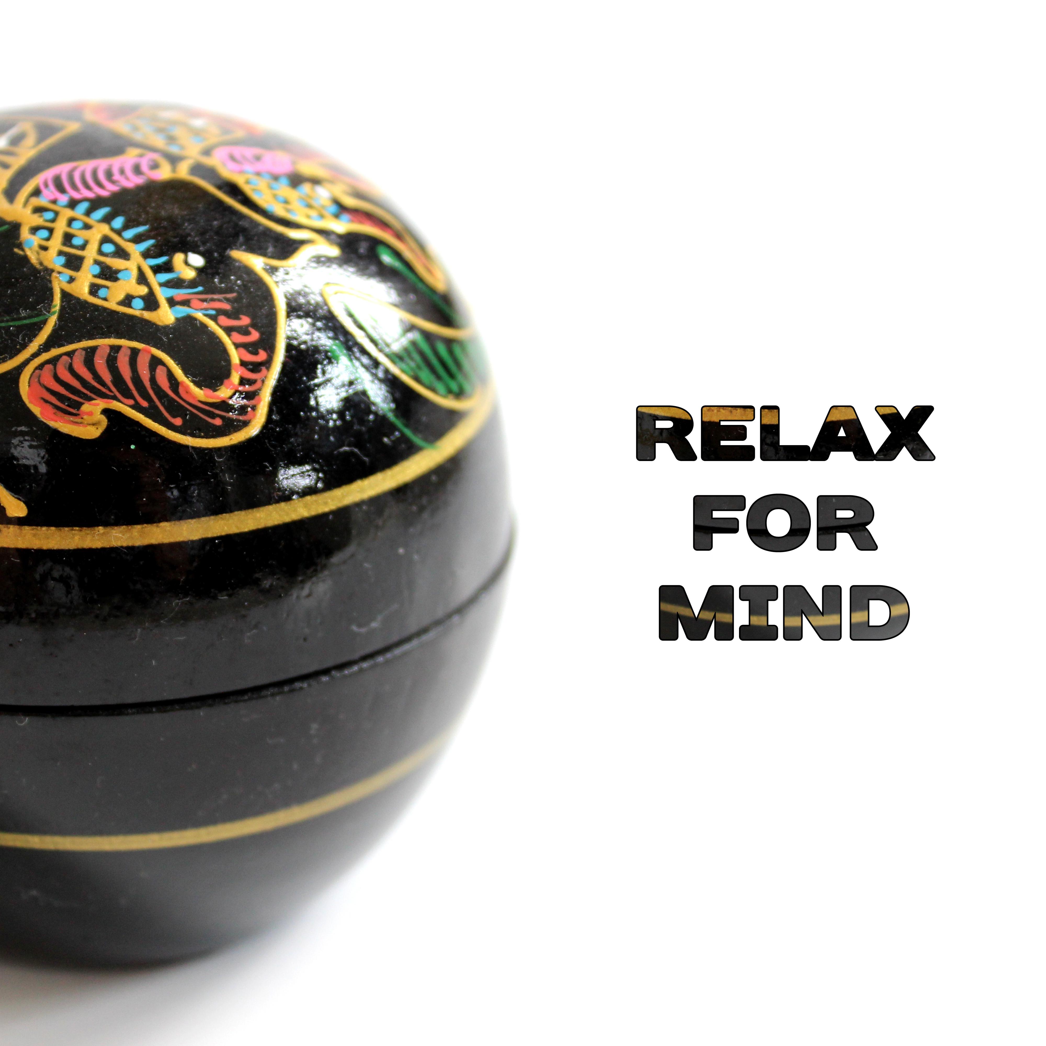 Relax for Mind – Calmness, Zen Music, Therapy Sound, Deep Relief, Stress Free, Music to Calm Down, Pure Relaxation, Positive Energy