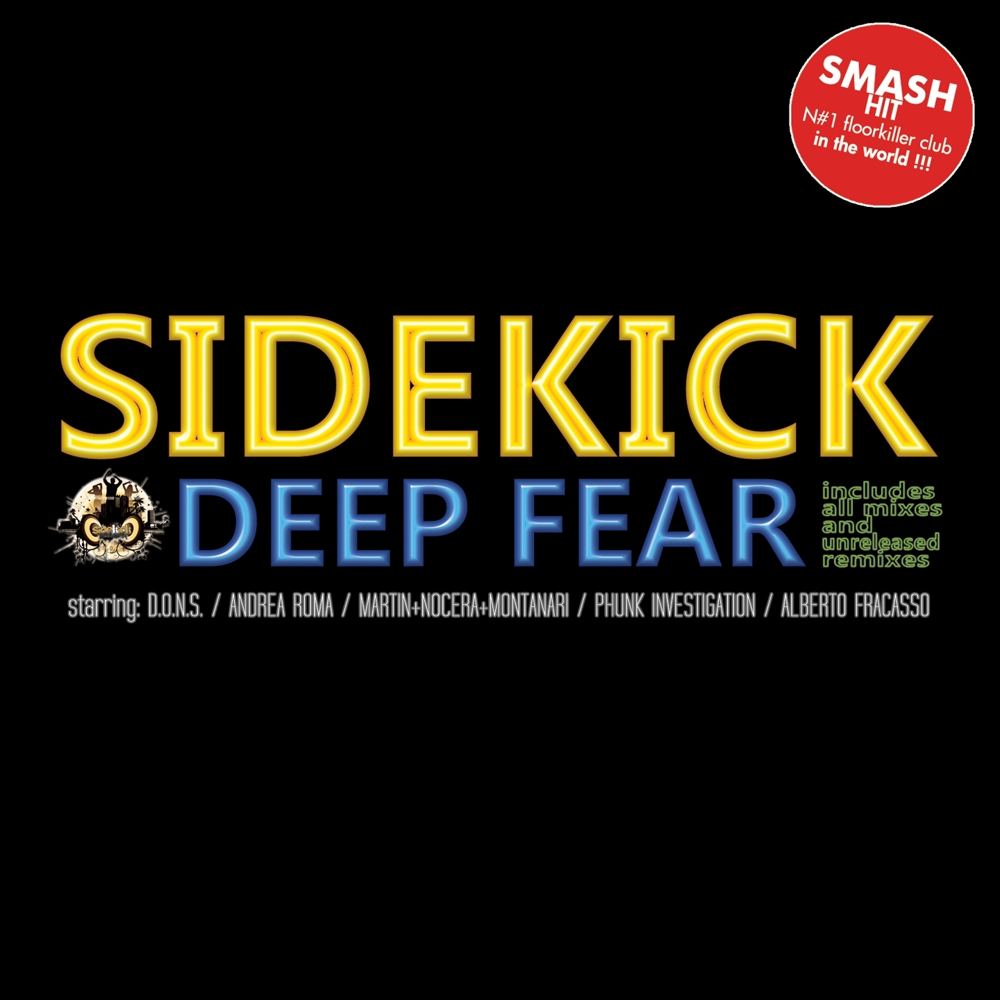 Deep Fear (Claustrophobia Mix)