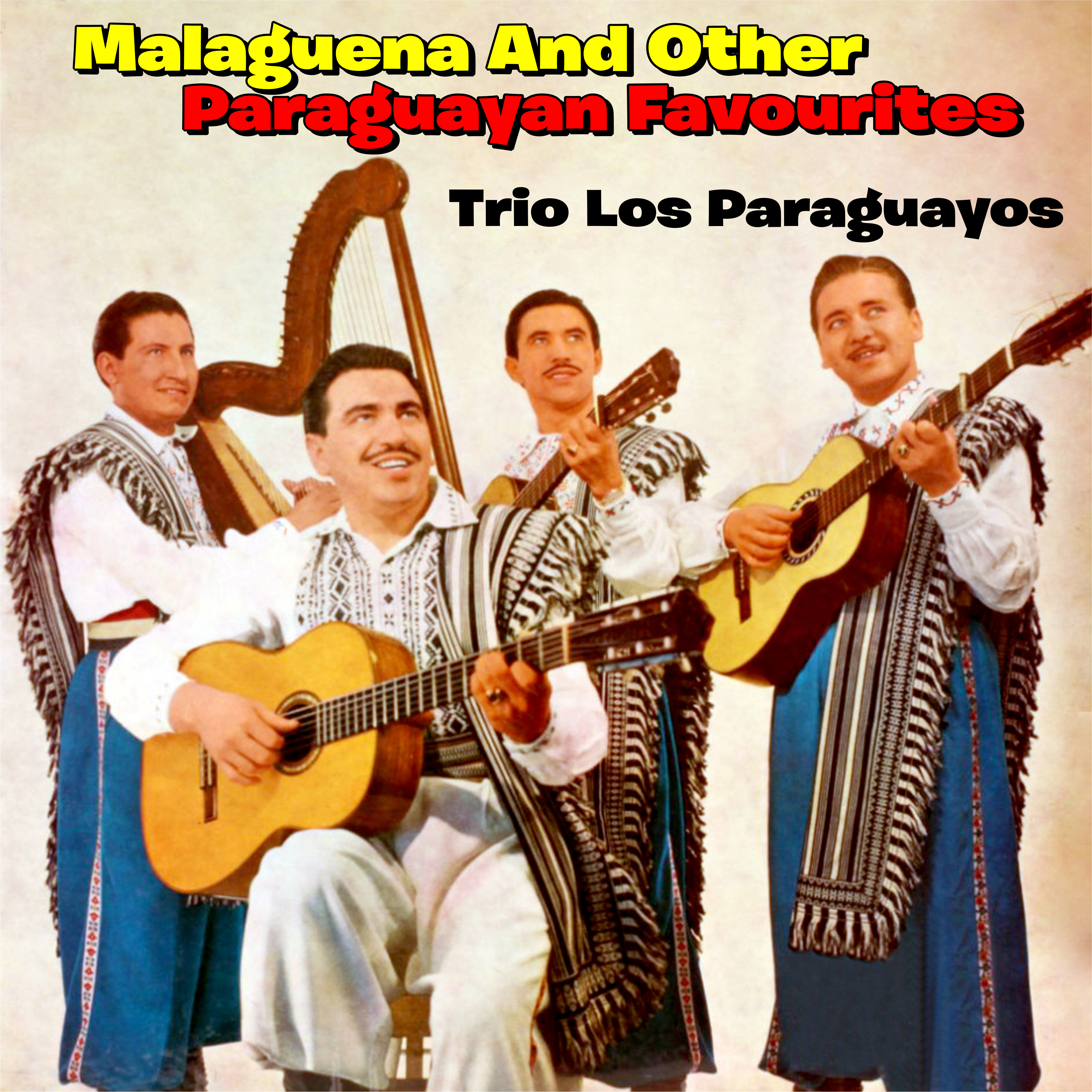 Malaguena And Other Paraguayan Favourites