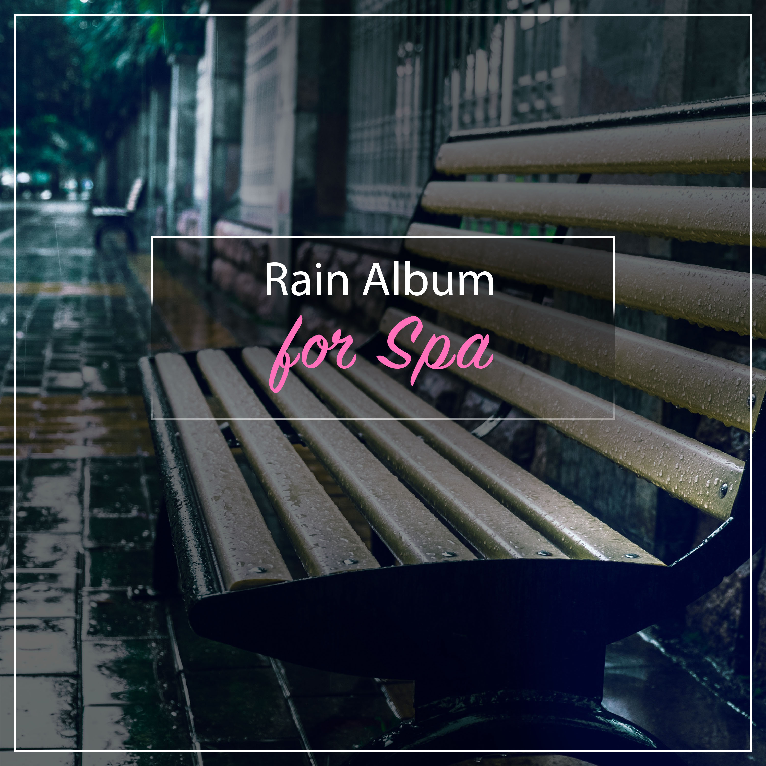 #21 Mindfulness Rain Album for Spa