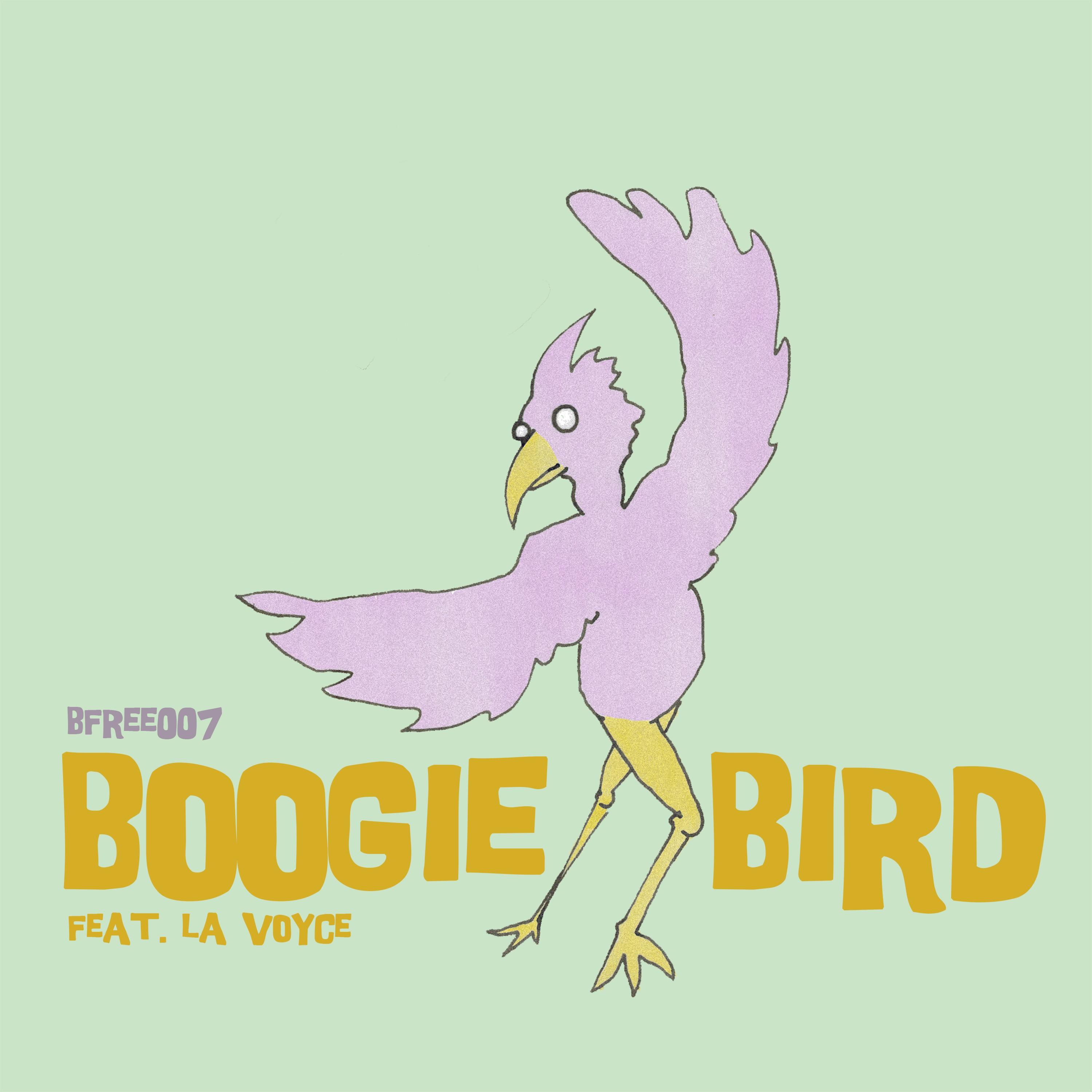 Boogie Bird (Feat. La Voyce)