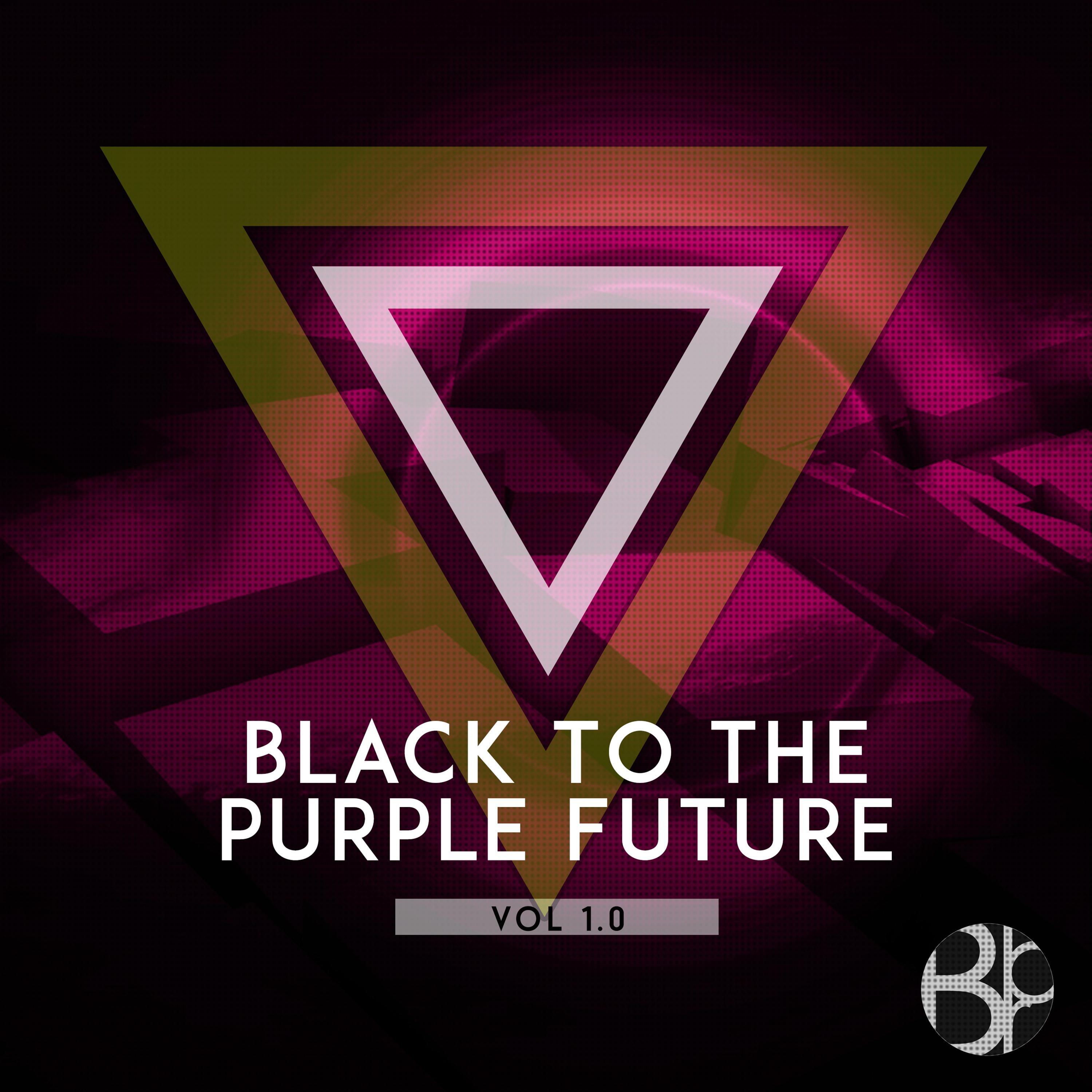 Black to the Purple Future, Vol. 1