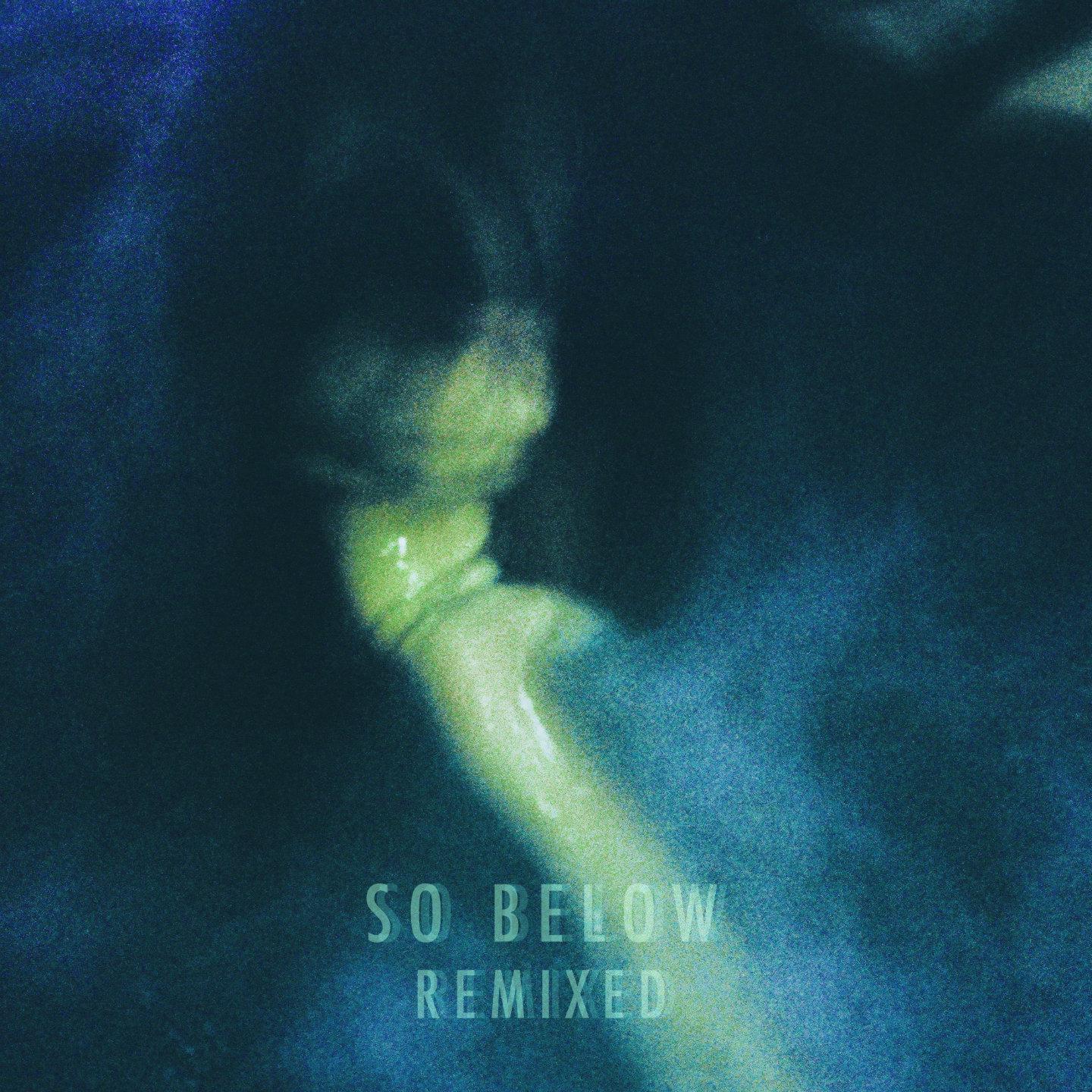 So Below (Remixed)