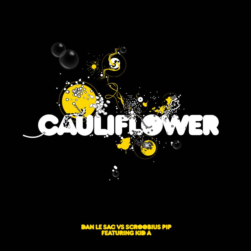 Cauliflower (Mark E Remix)